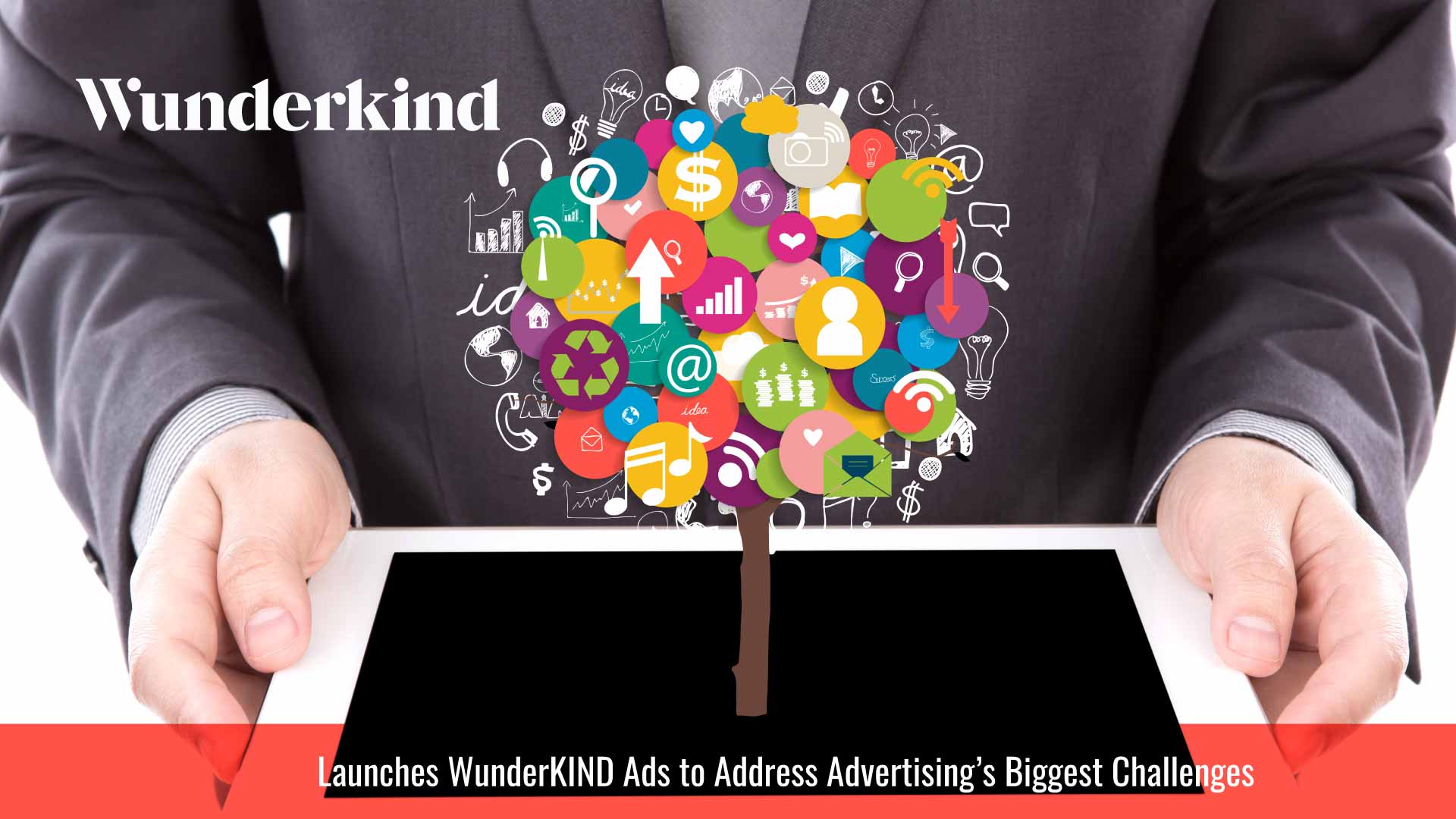 Wunderkind Launches WunderKIND Ads To Address Advertising’s Biggest Challenges