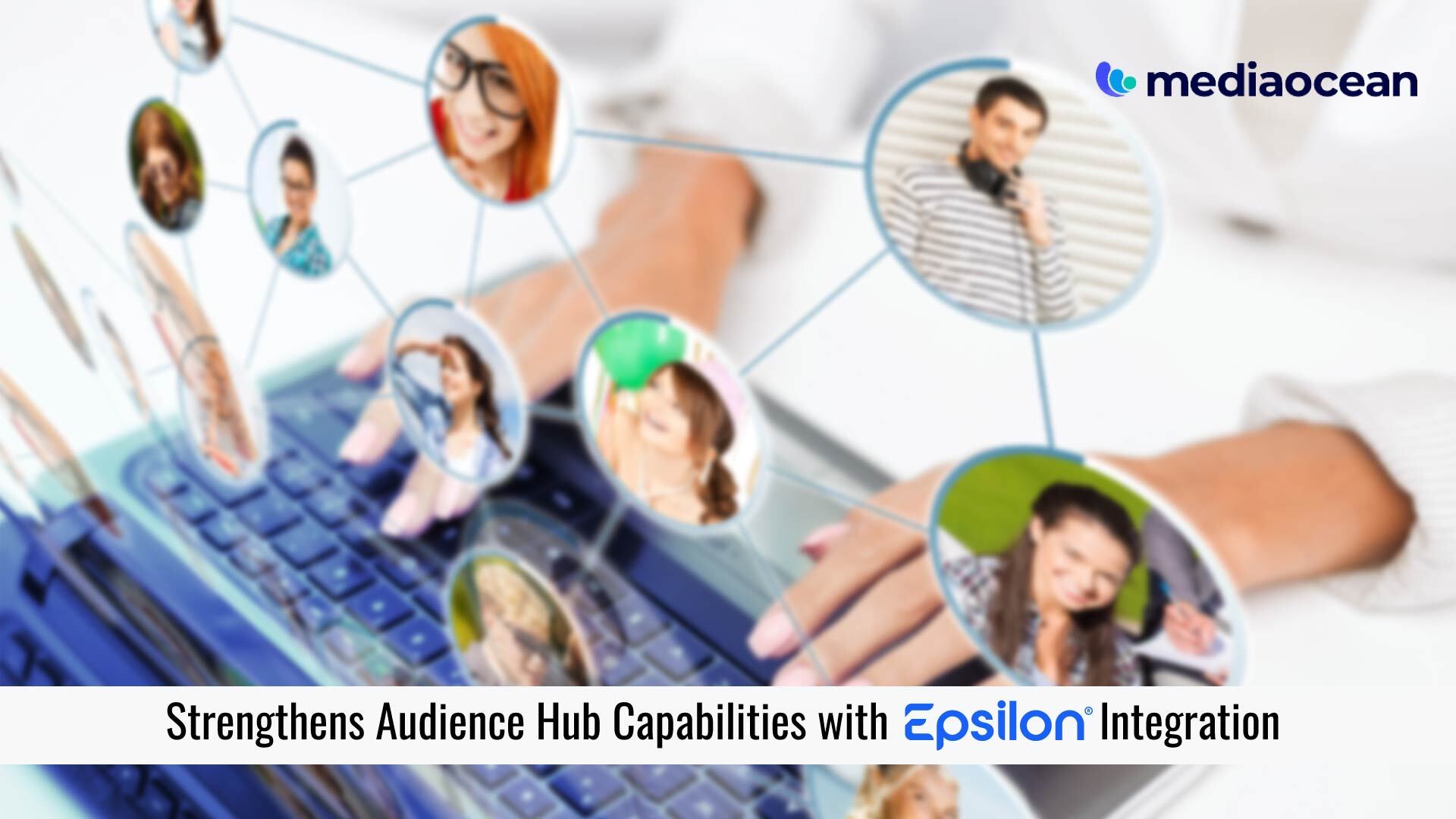Mediaocean Strengthens Audience Hub Capabilities with Epsilon Integration, Onboarding 1000-Plus Audience Segments