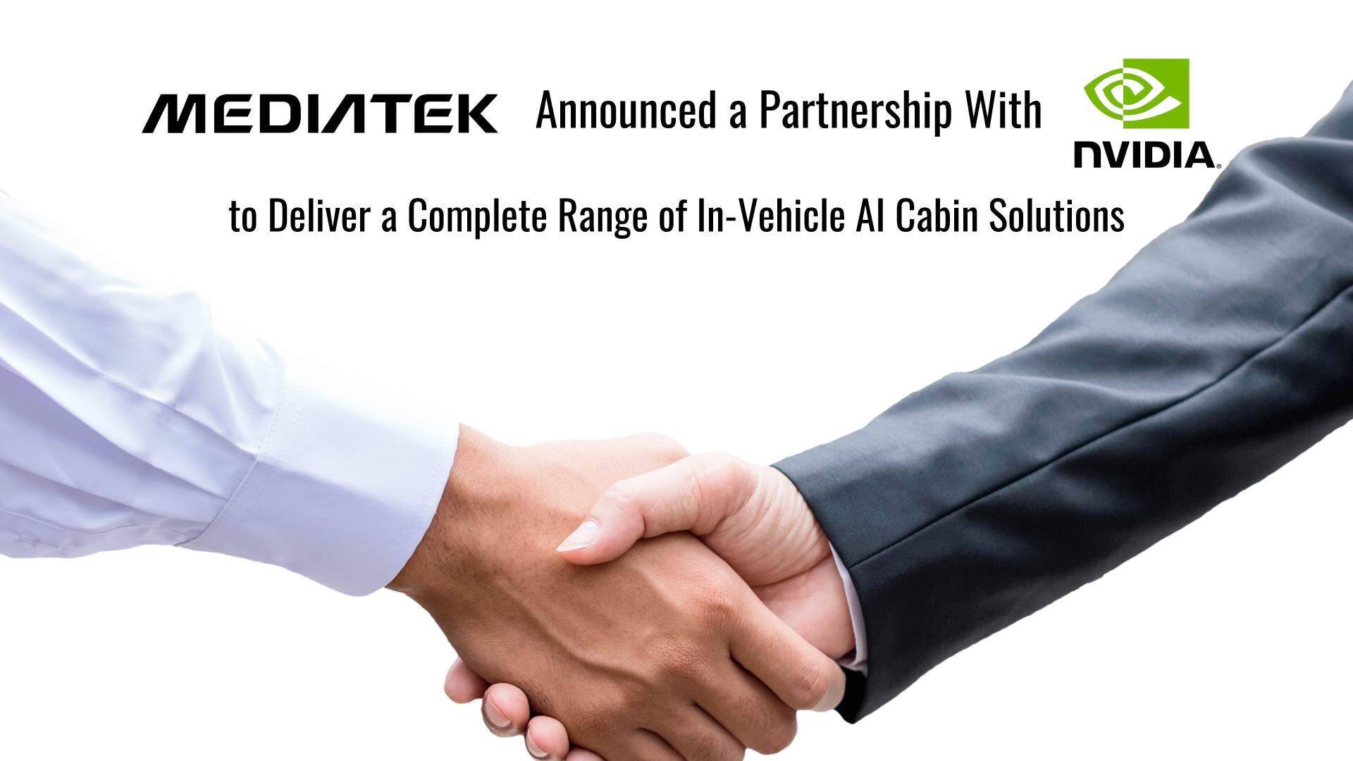 MediaTek Partners With NVIDIA to Provide Full-Scale Product Roadmap to the Automotive Industry