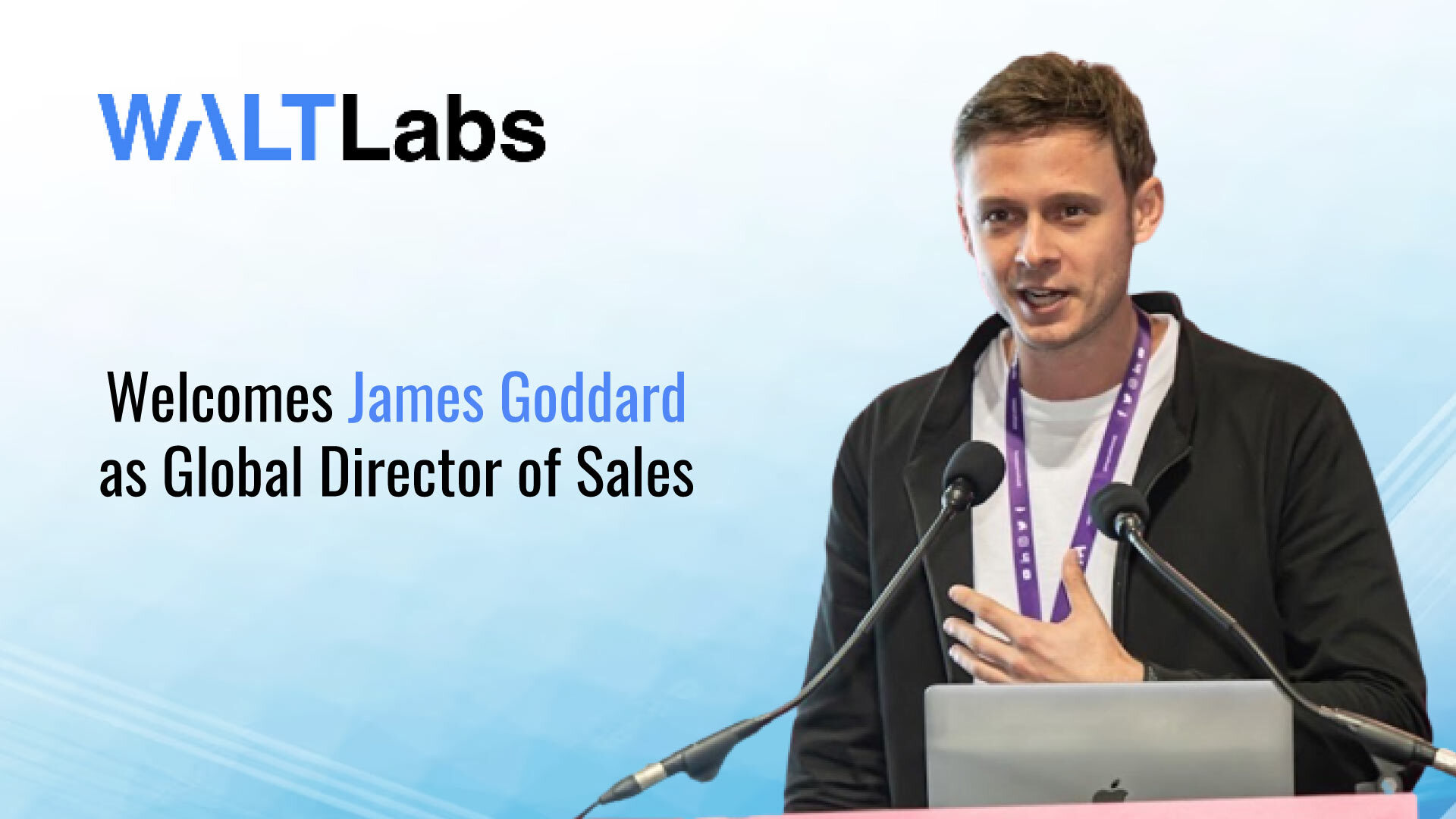 WALT Labs Welcomes James Goddard as Global Director of Sales