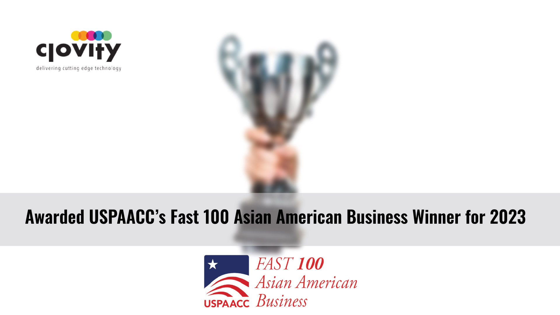 Clovity awarded USPAACC’s Fast 100 Asian American Business Winner for 2023