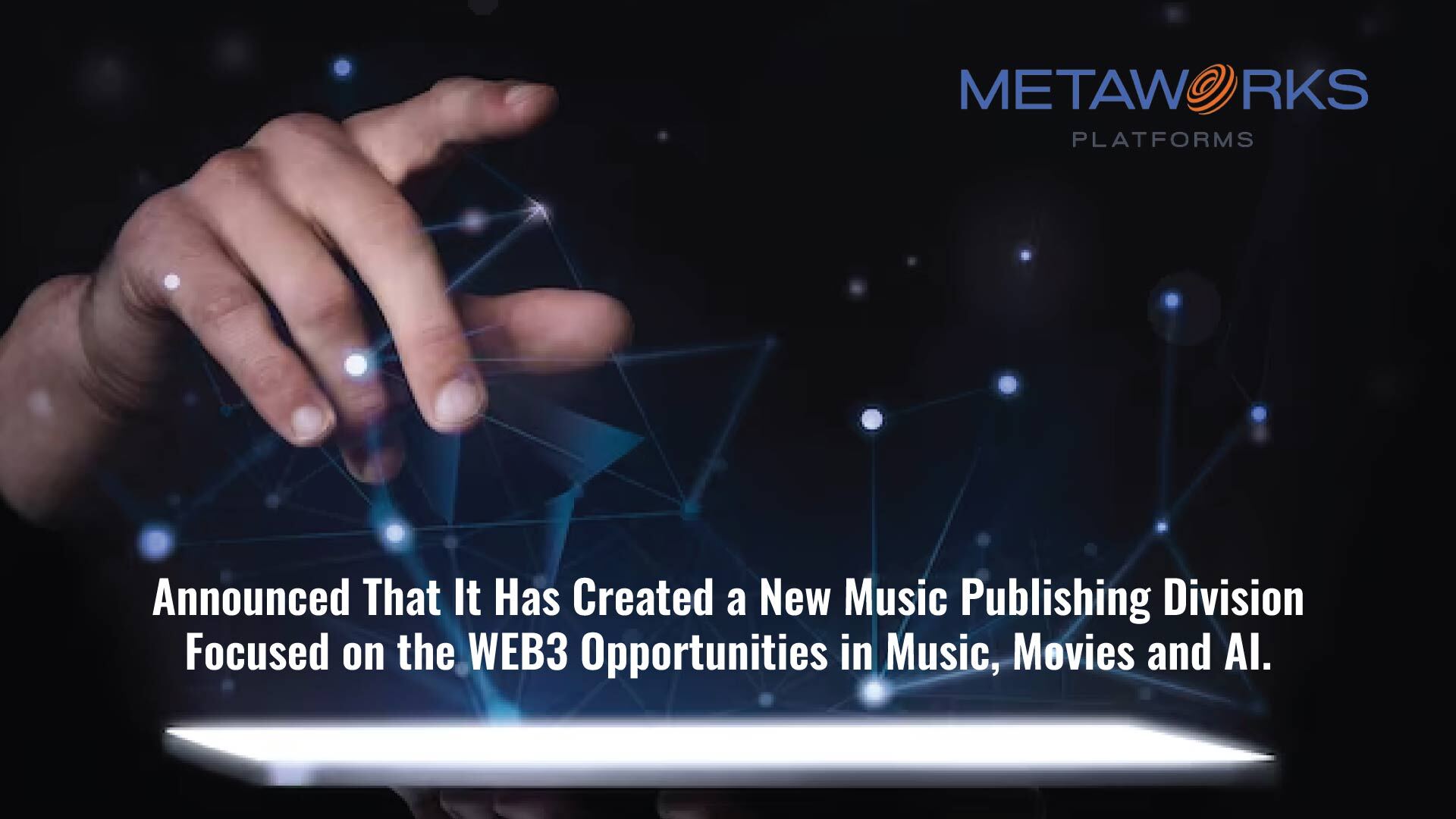 MetaWorks’ MusicFX Forms New Music Publishing Division as AI and New Technologies Disrupt Industry