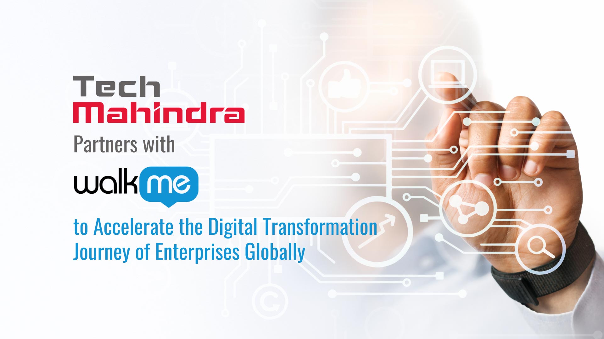 Tech Mahindra Partners with WalkMe to Accelerate the Digital Transformation Journey of Enterprises Globally