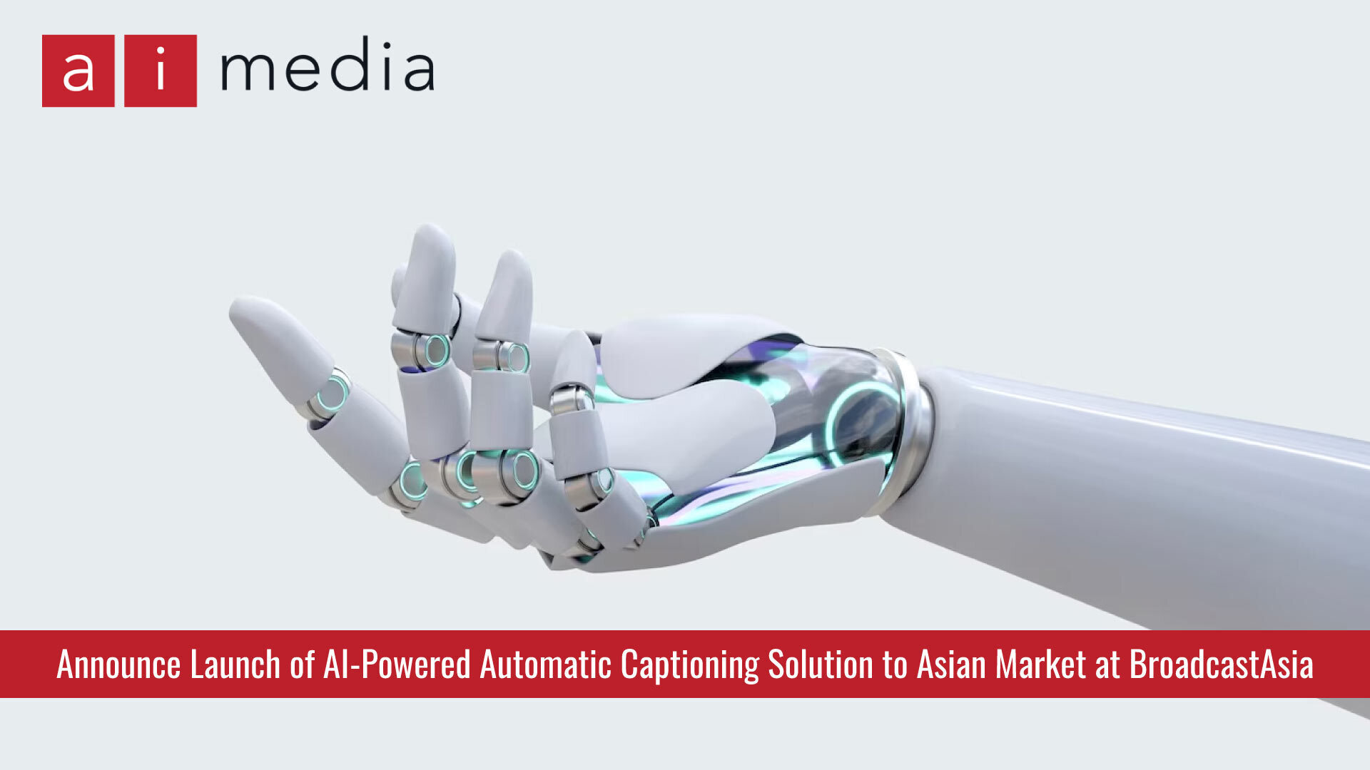 Ai-Media to Launch AI-Powered Automatic Captioning Solution to Asian Market at BroadcastAsia