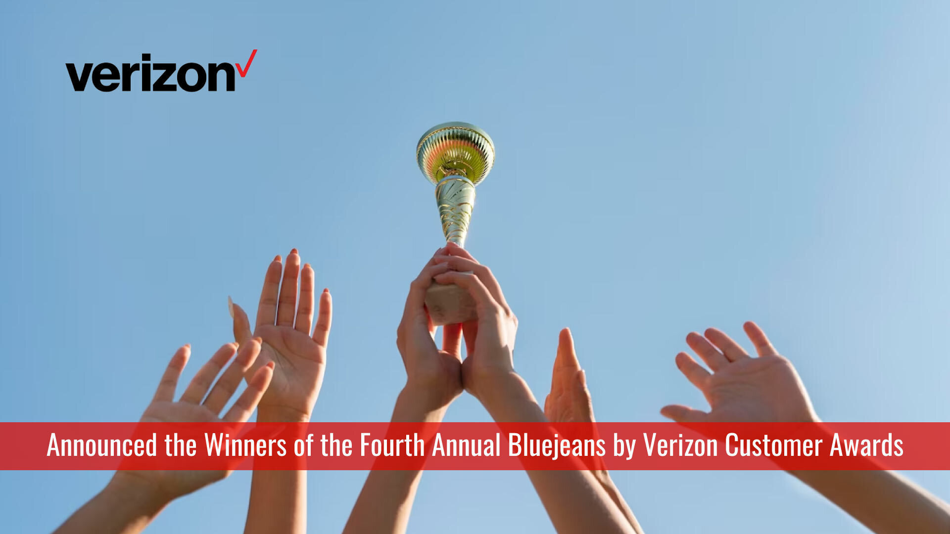 BlueJeans by Verizon Announces Winners of Fourth Annual Customer Awards