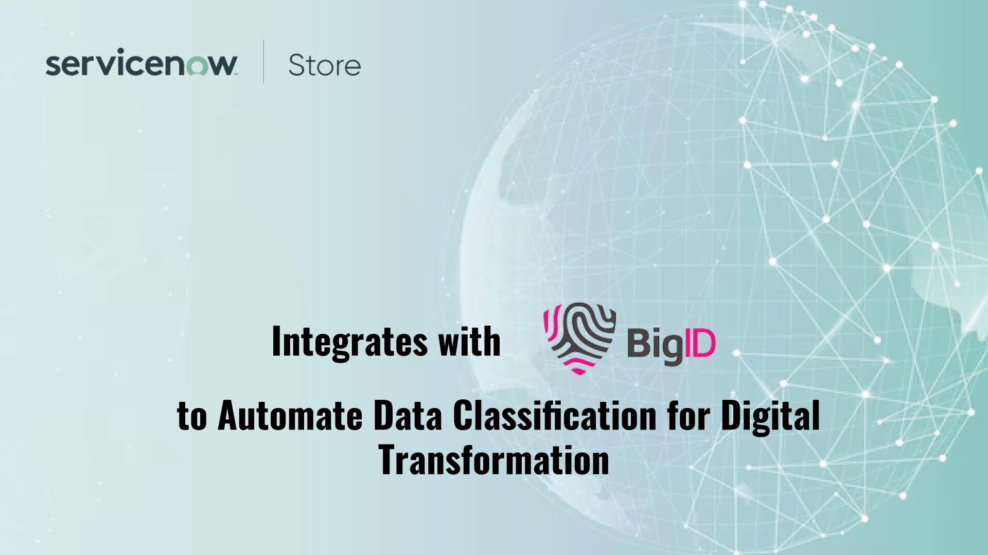 BigID Integrates with ServiceNow to Automate Data Classification for Digital Transformation