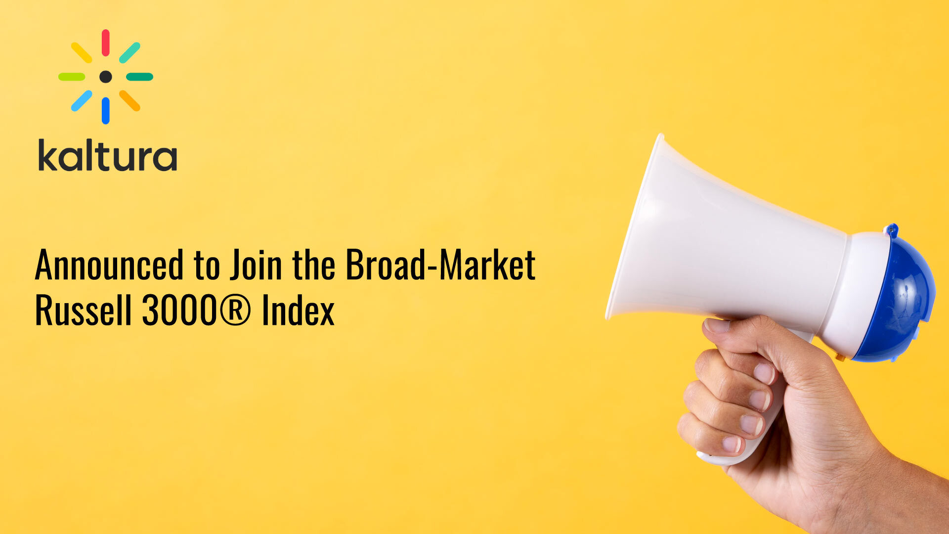 Kaltura set to join Russell 3000® Index