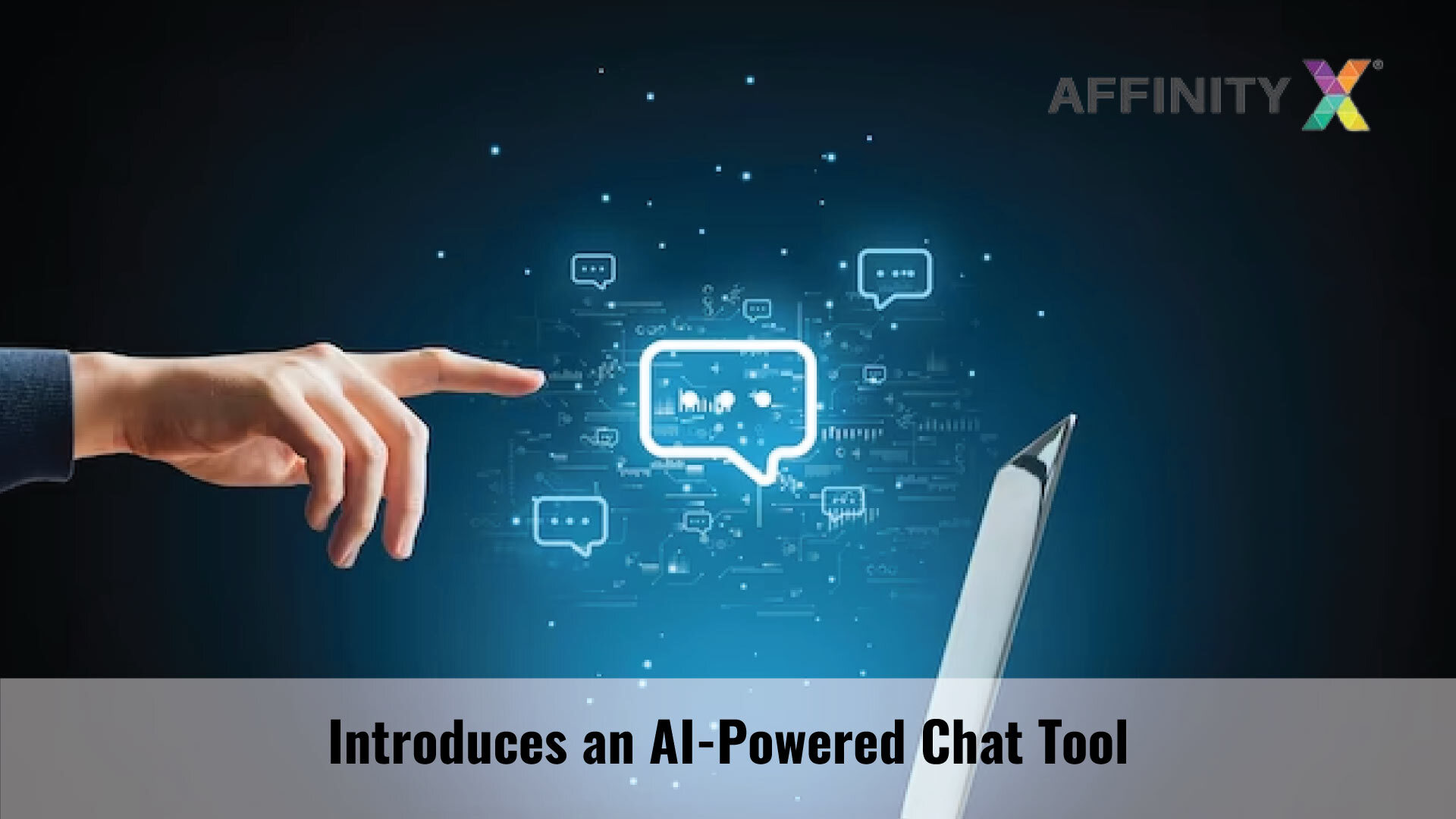 AFFINITYX INTRODUCES AN AI-POWERED CHAT TOOL TO STREAMLINE CUSTOMER EXPERIENCES
