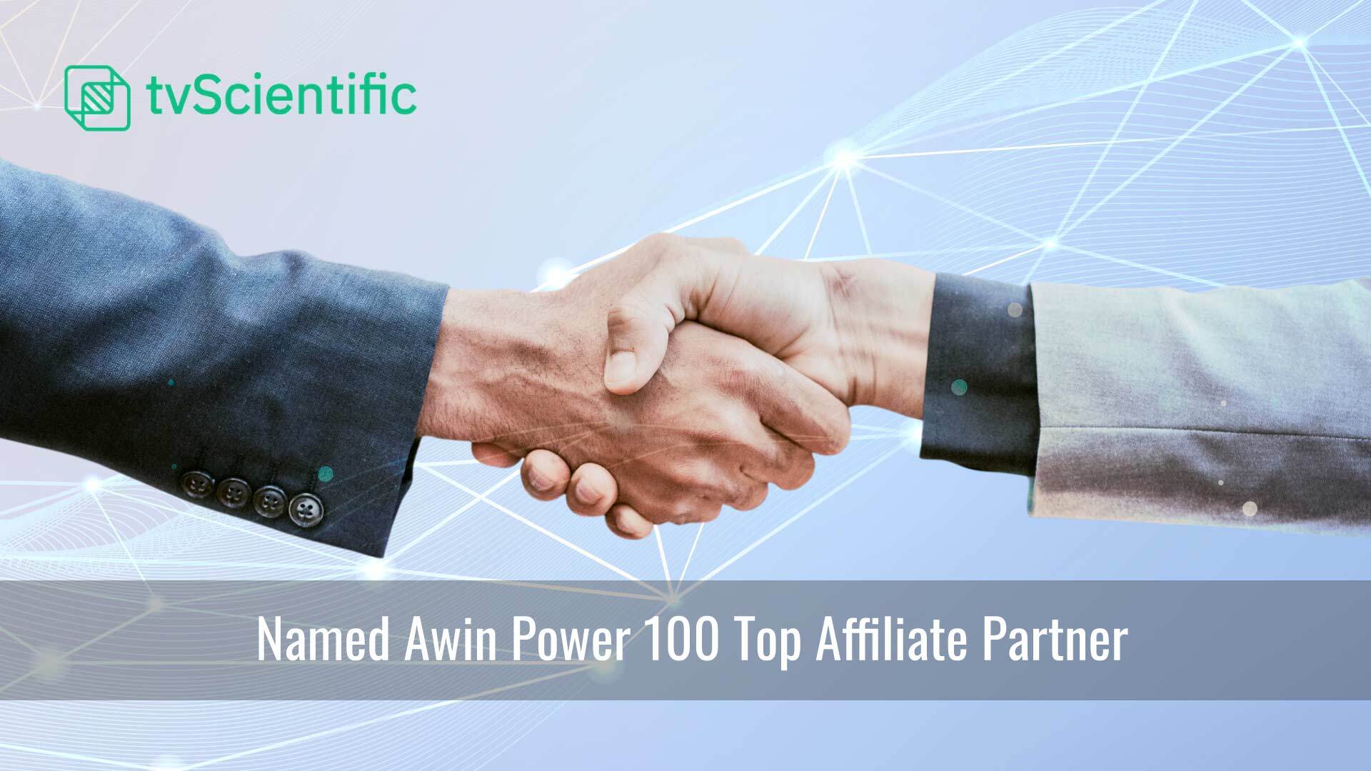tvScientific Named Awin Power 100 Top Affiliate Partner