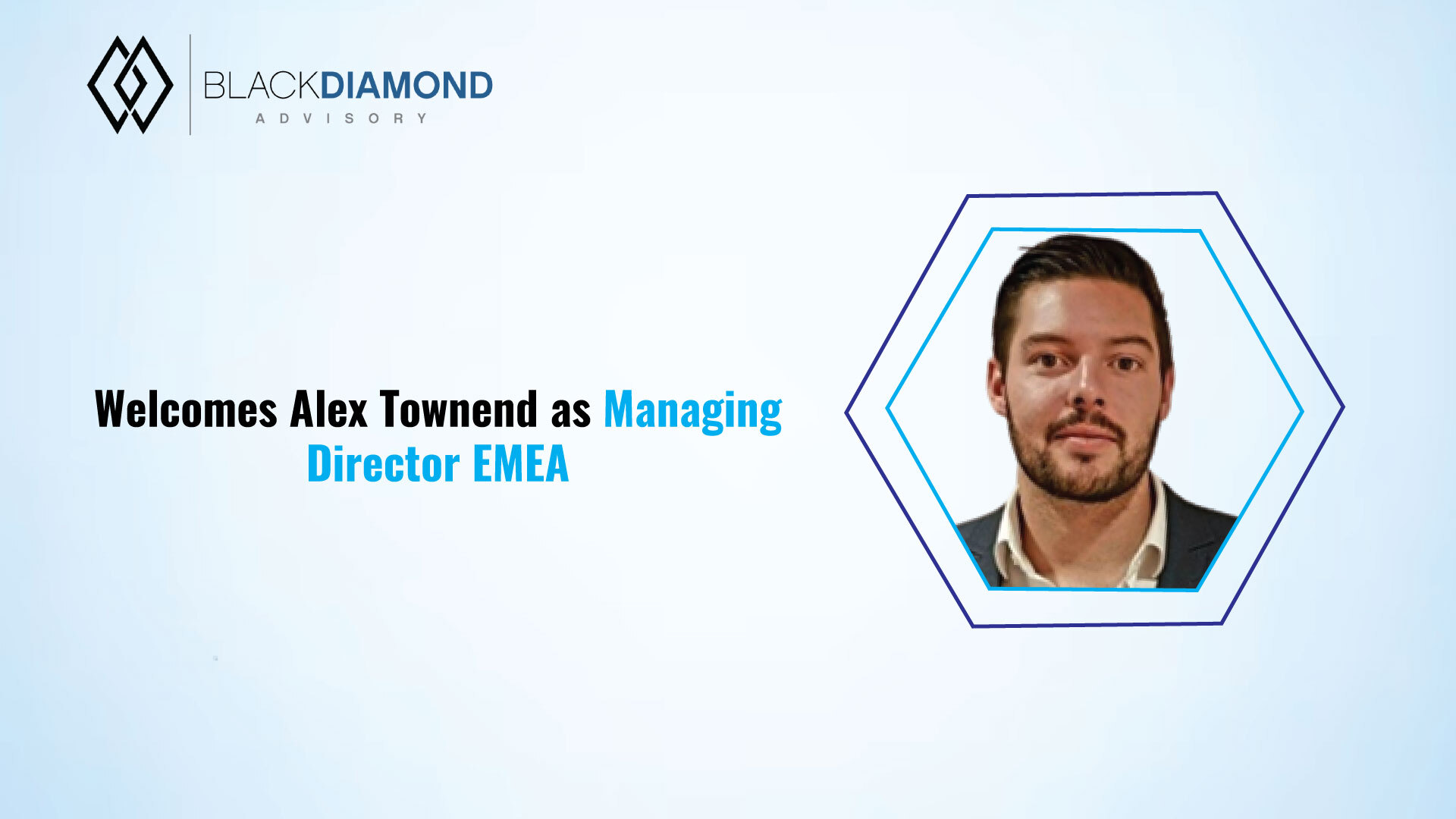 Black Diamond Advisory Welcomes Alex Townend as Managing Director EMEA