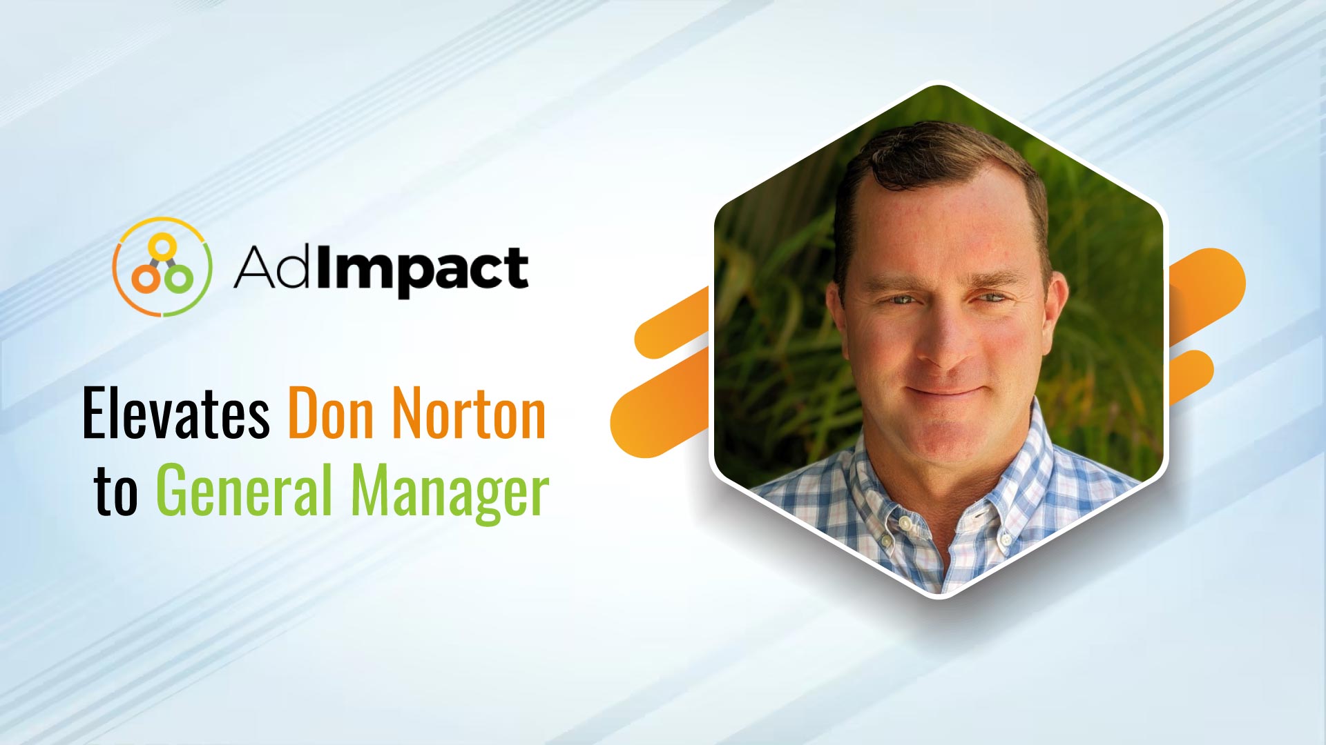AdImpact Elevates Don Norton to General Manager