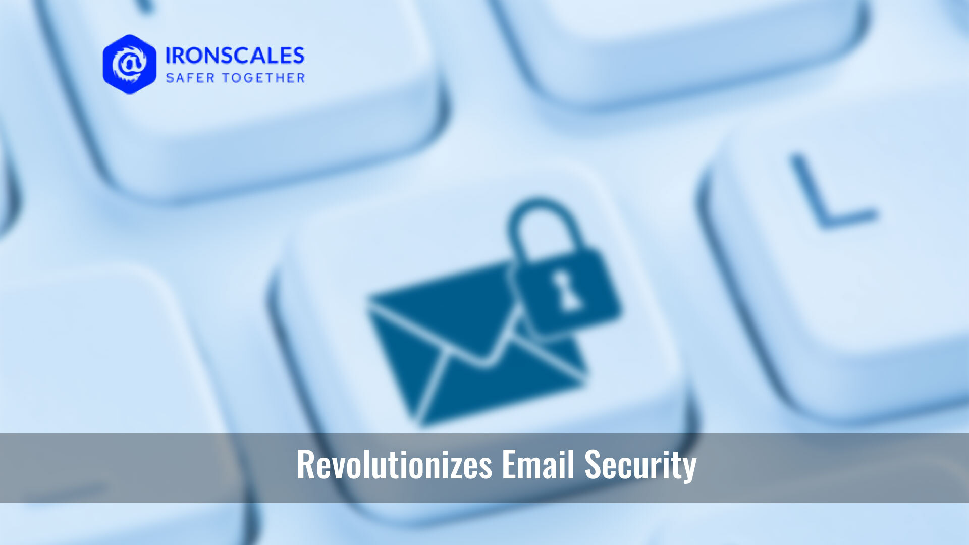 IRONSCALES Revolutionizes Email Security with Powerful New Generative AI Capabilities