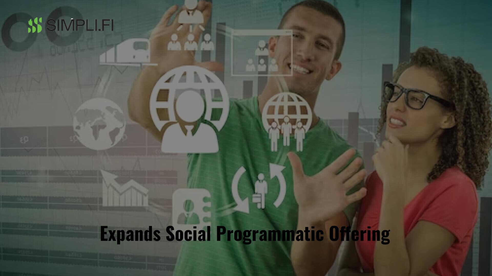 Simpli.fi Expands Social Programmatic Offering with Online Video and CTV Ad Creation Capabilities