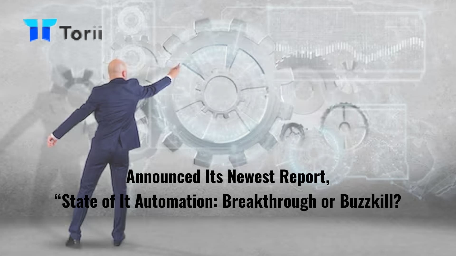 Automation Cynicism Signals Challenges for AI, New Torii Report Finds