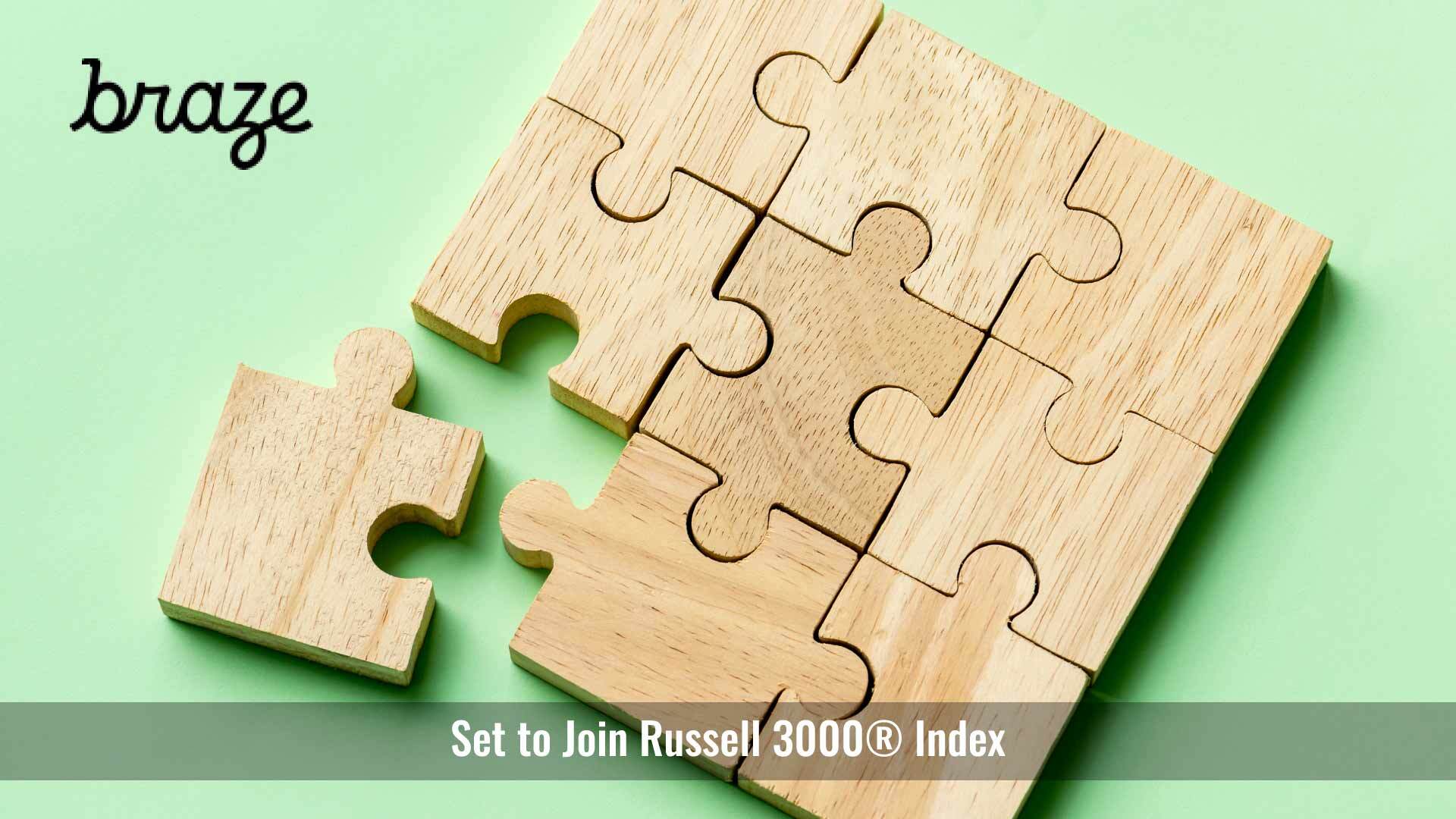 Braze Set to Join Russell 3000® Index