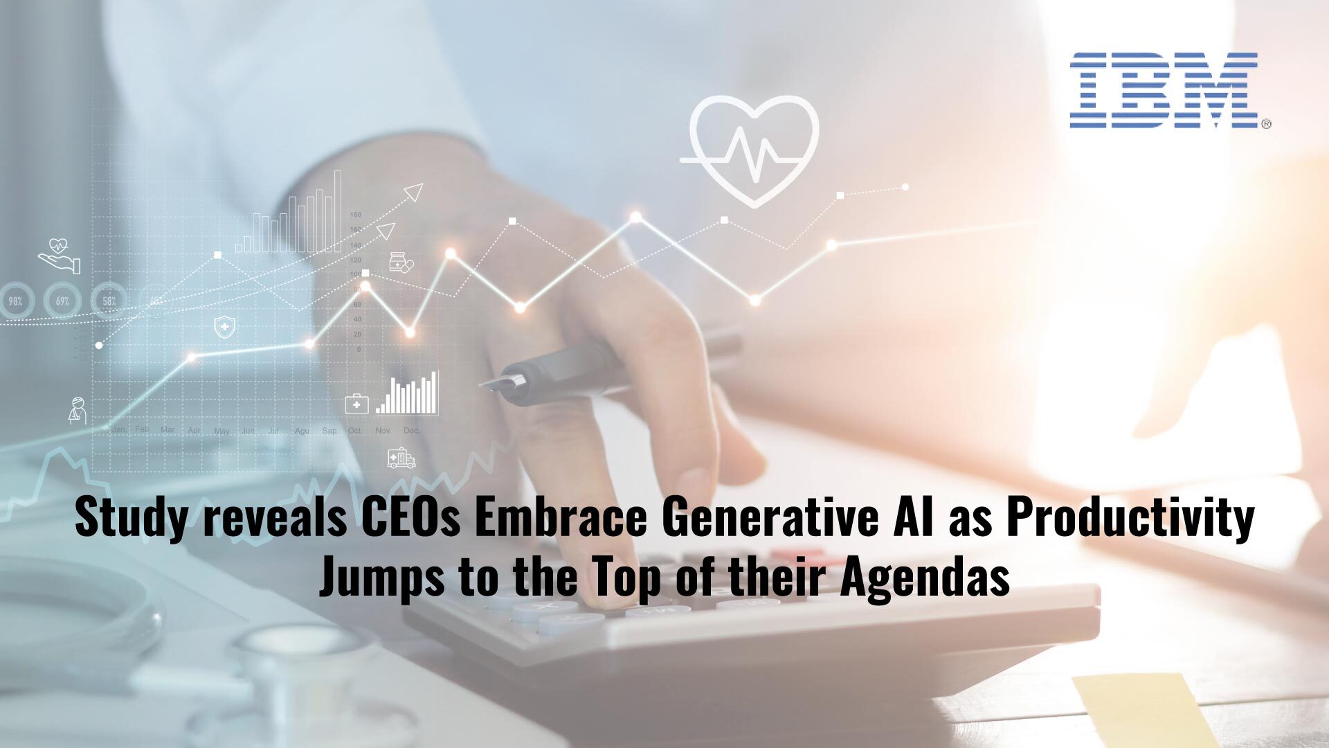 IBM Study: CEOs Embrace Generative AI as Productivity Jumps to the Top of their Agendas