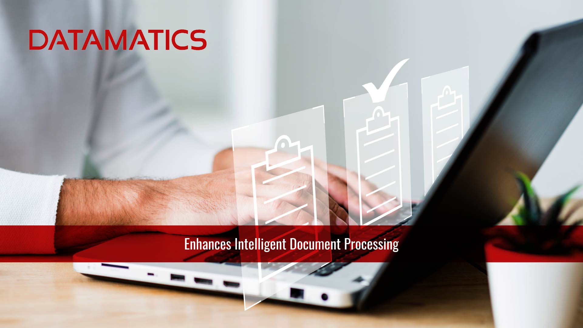 Datamatics Enhances Intelligent Document Processing with Generative AI Integration in TruCap+ IDP