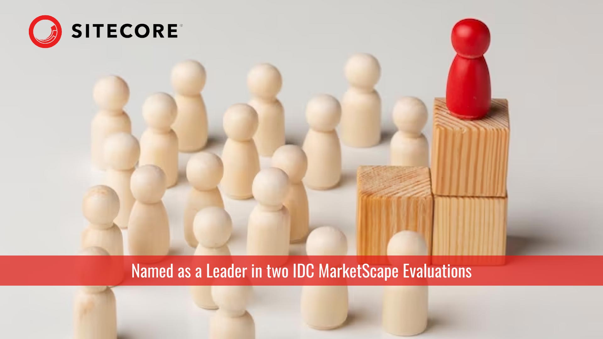 Sitecore Named a Leader in Hybrid Headless CMS and Full Stack Content Management by the IDC MarketScape