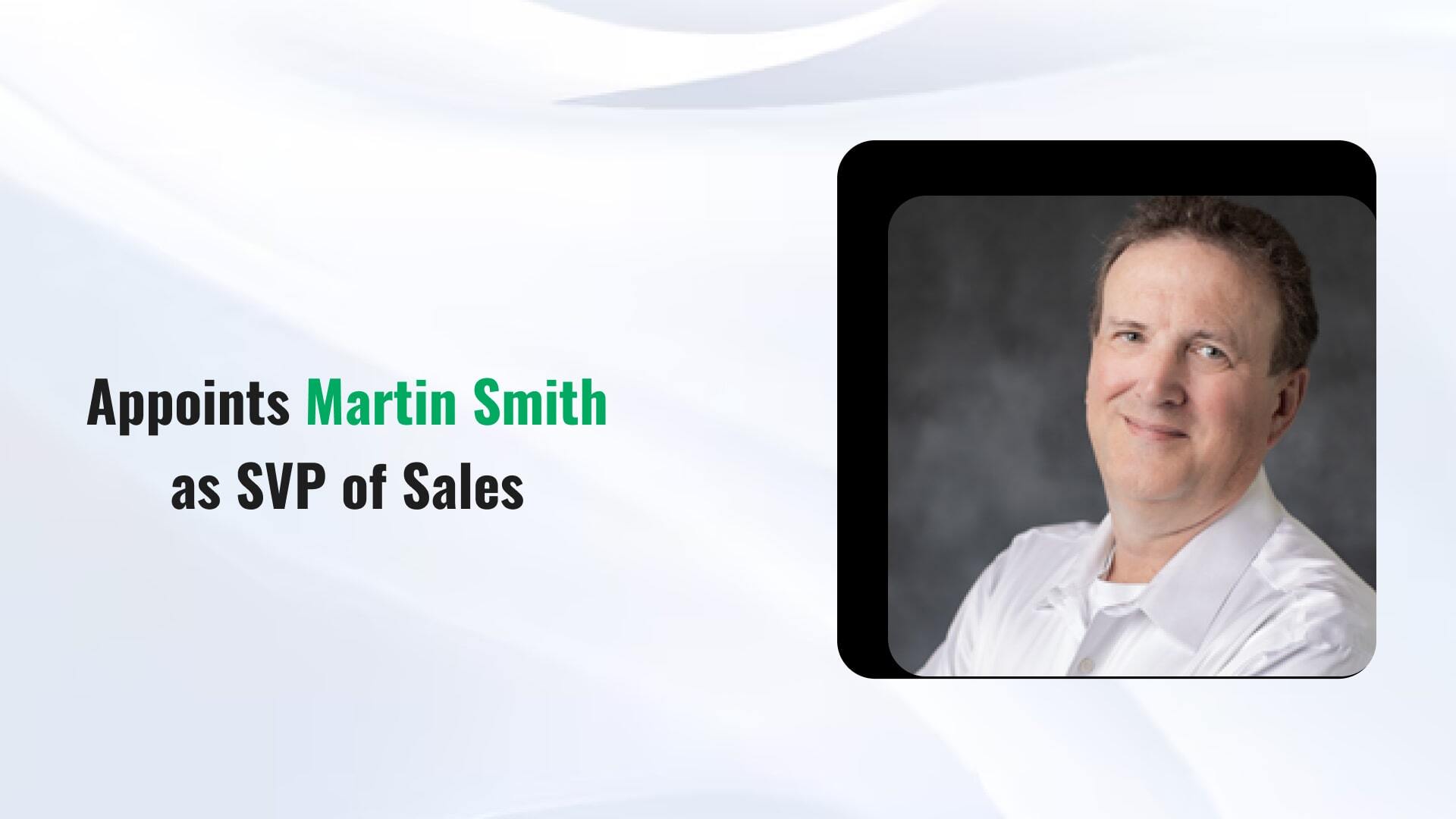 Choozle Appoints Martin Smith as SVP of Sales, Bolsters Leadership Team for Continued Growth