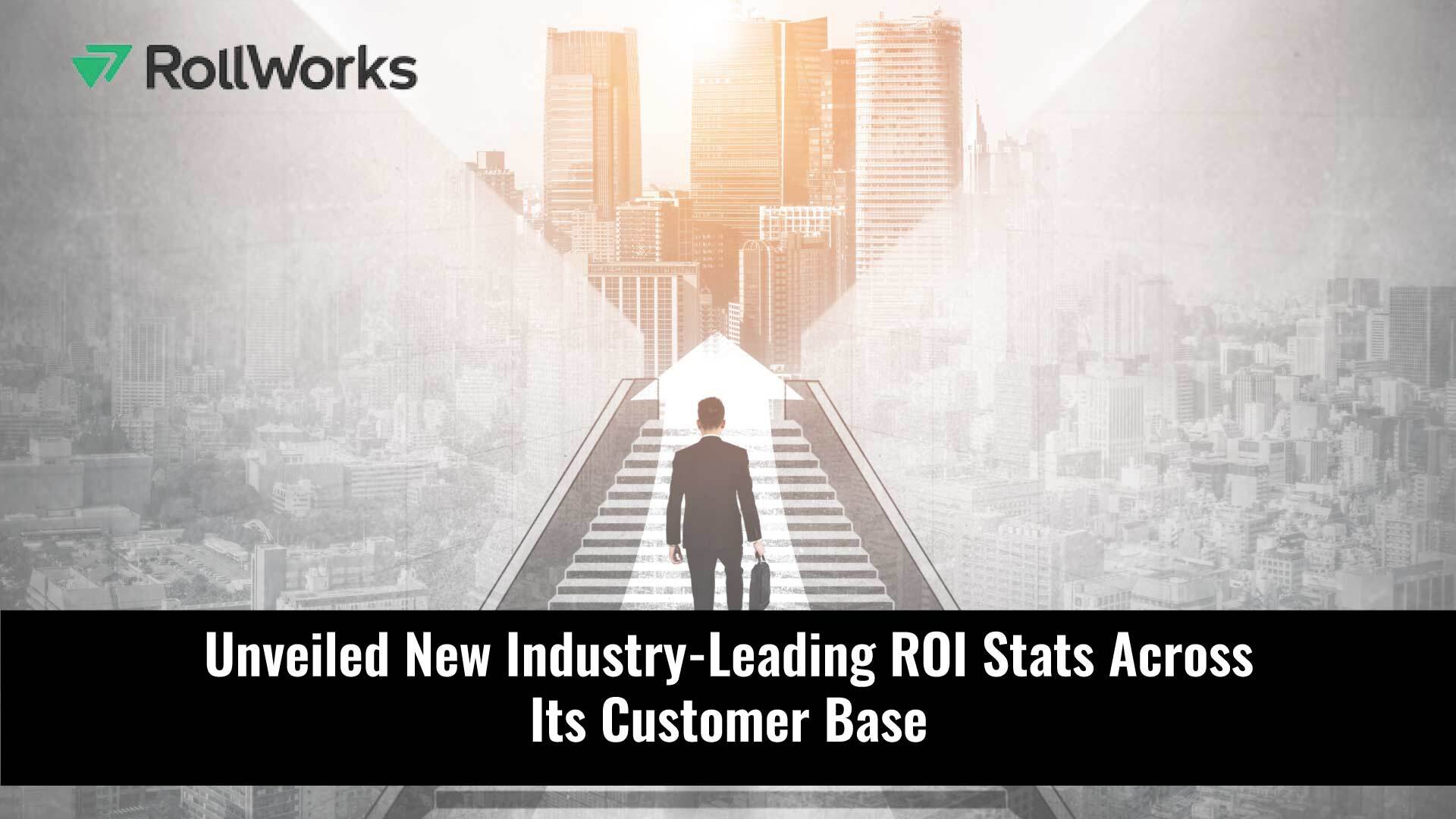 RollWorks Customers See Industry-Leading Results, Including an 18% Increase in Average Win Rates