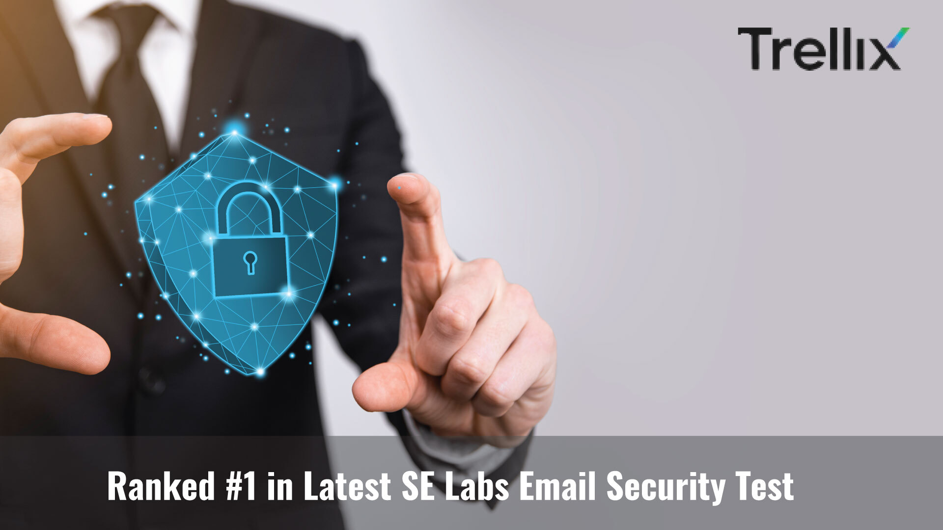 Trellix Email Security Ranked #1 in Latest SE Labs Email Security Test