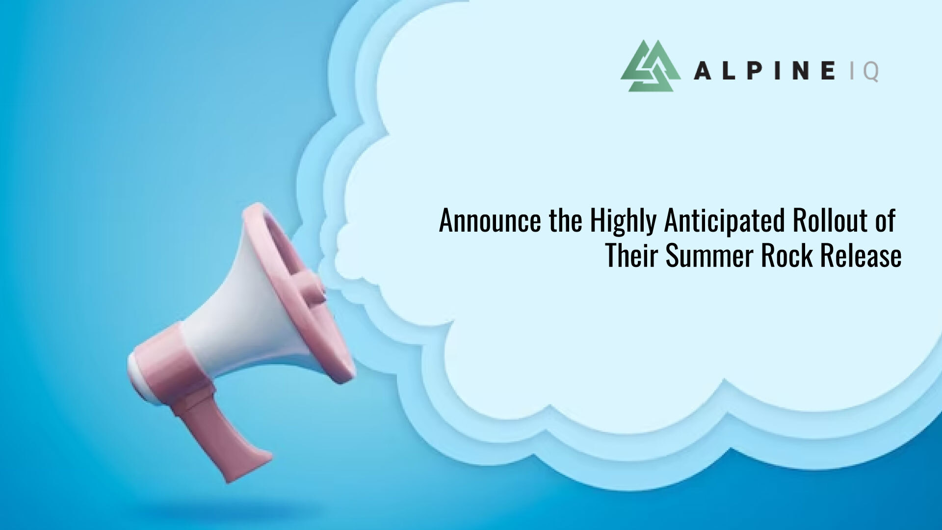 Alpine IQ Unveils Summer Rock Release, Transforming Customer Engagement and Empowering Growth