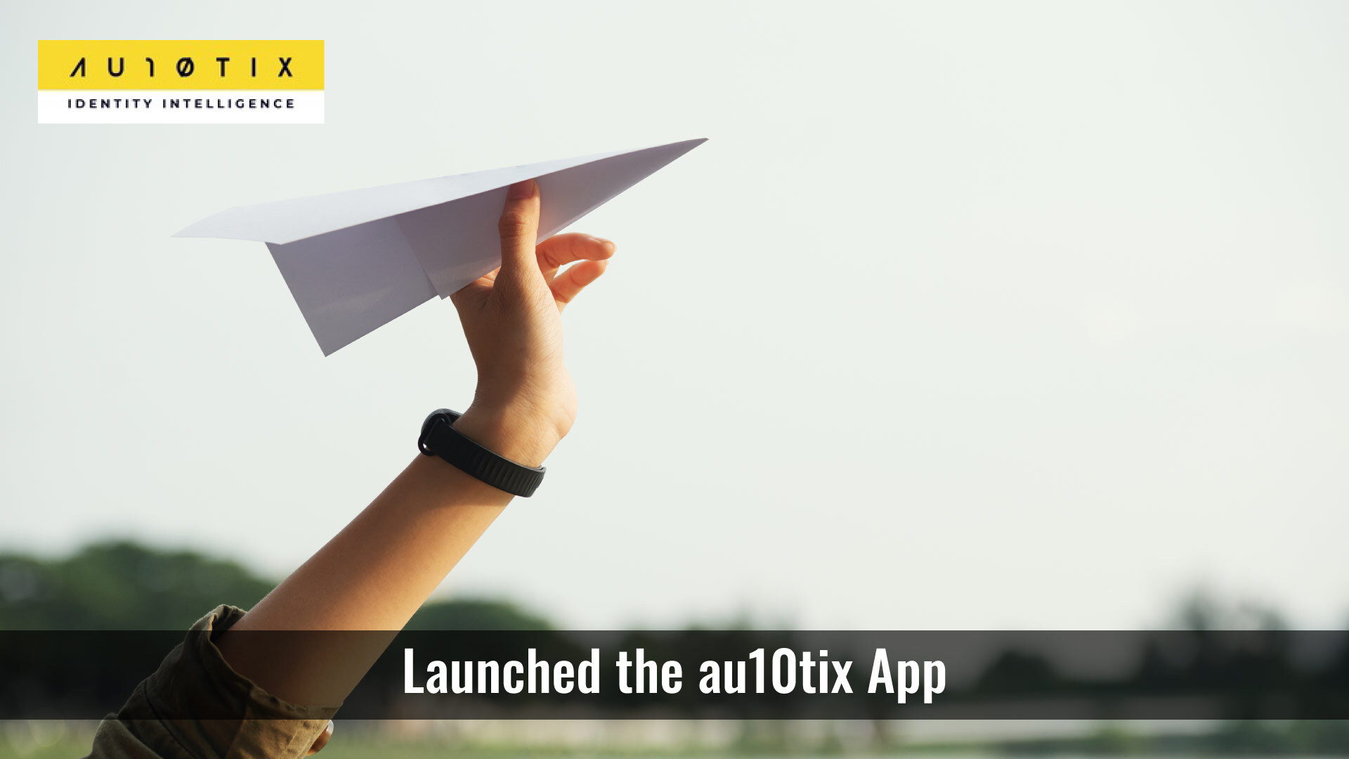 AU10TIX App Minimizes In-Person and Point of Sale ID Fraud Risk