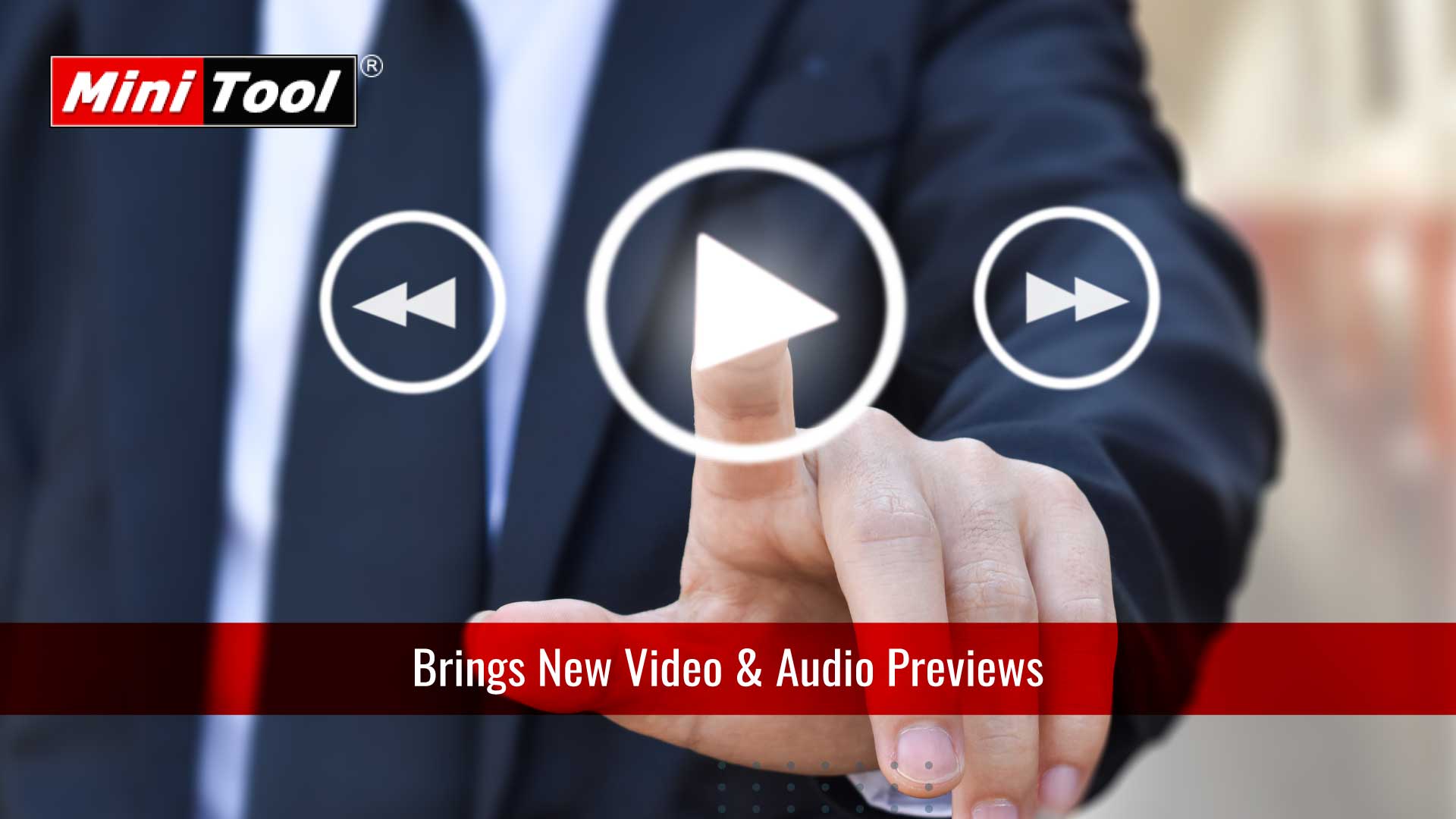 MiniTool Power Data Recovery 11.6 Brings New Video & Audio Previews