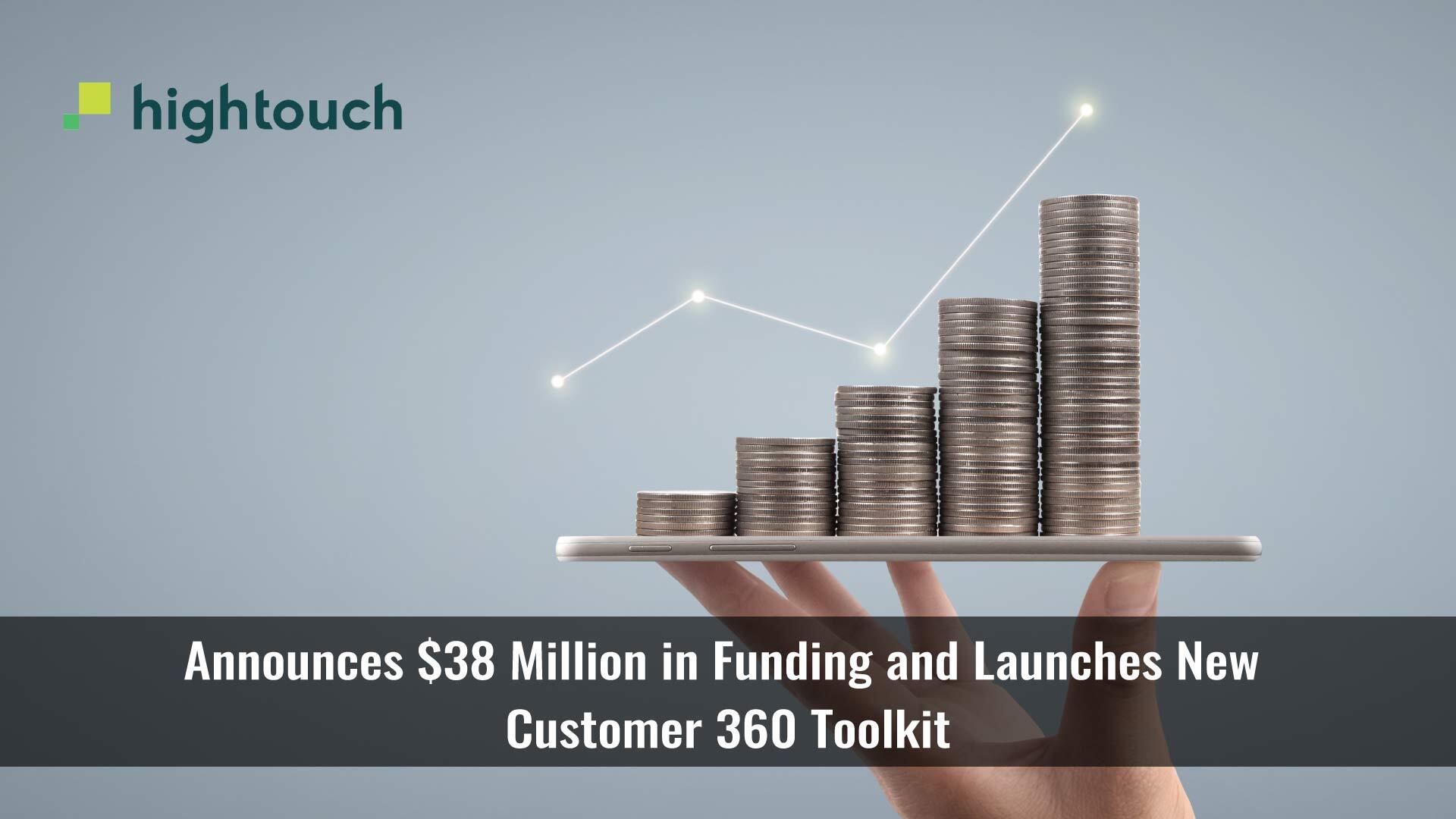 Hightouch Announces $38 Million in Funding and Launches New Customer 360 Toolkit