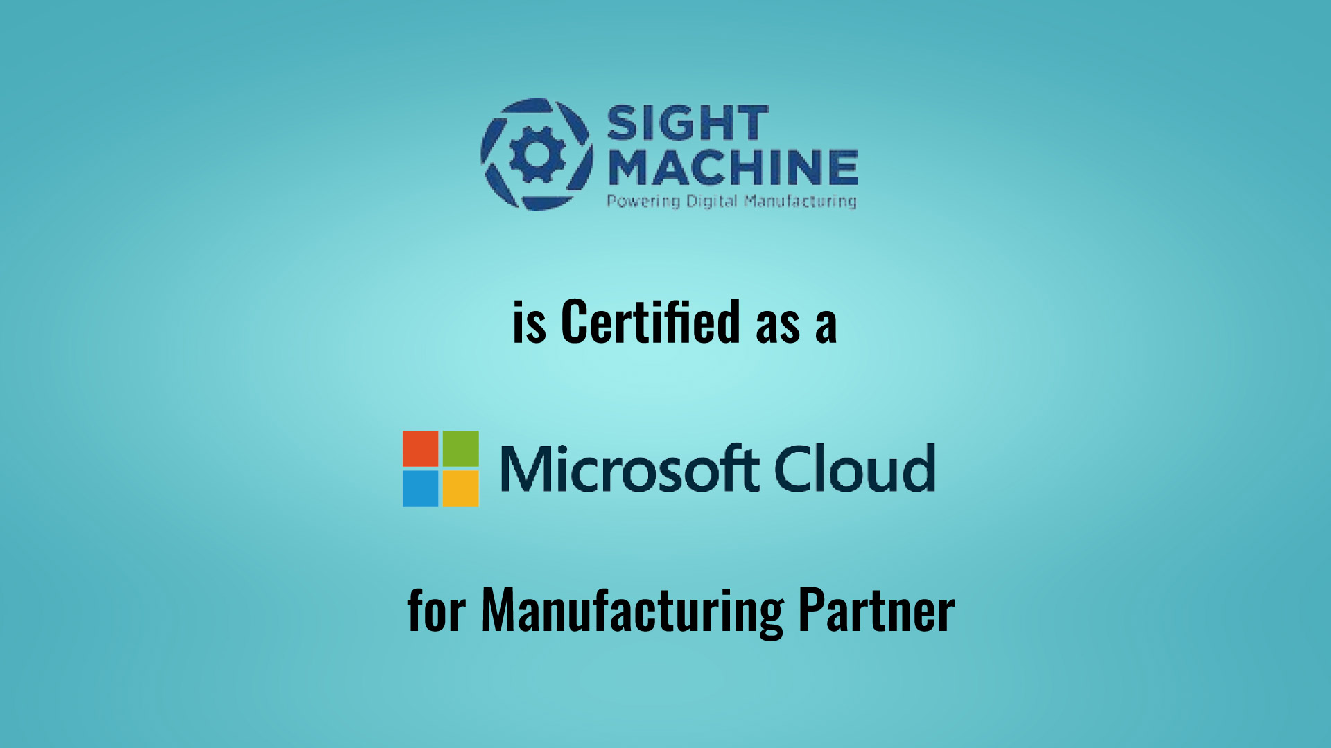 Sight Machine is Certified as a Microsoft Cloud for Manufacturing Partner