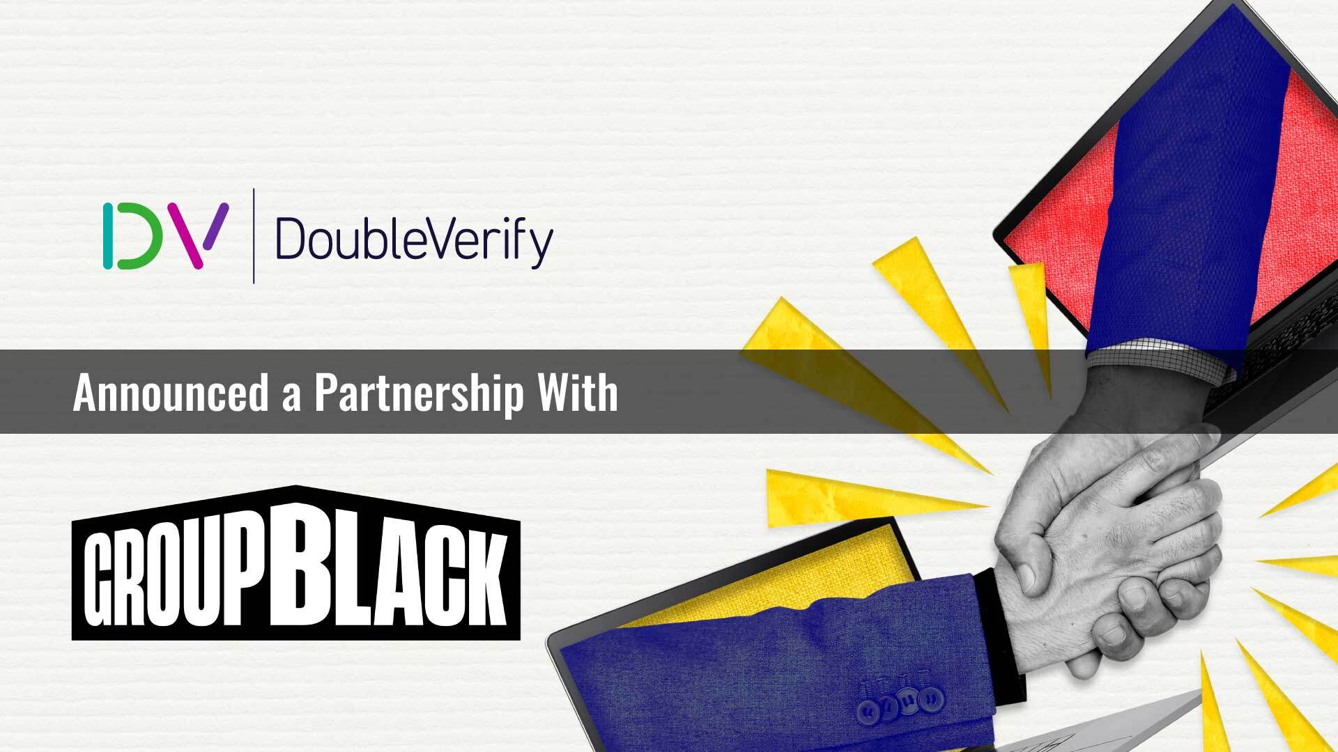 DoubleVerify Partners with Group Black to Optimize Brand Safety