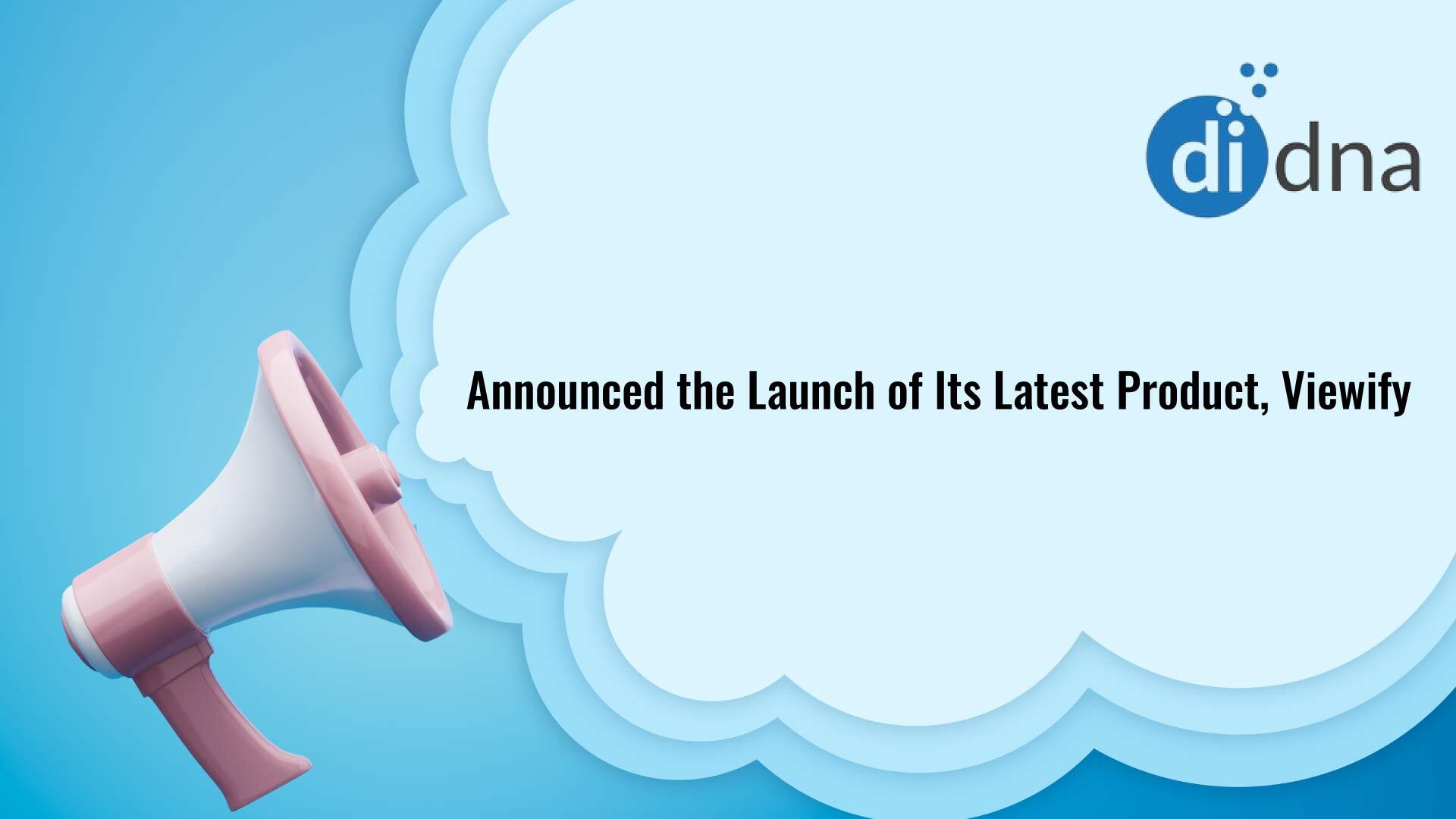 diDNA Launches Viewify, New SaaS Tool to Help Publishers Get More Value Out of Their Inventory