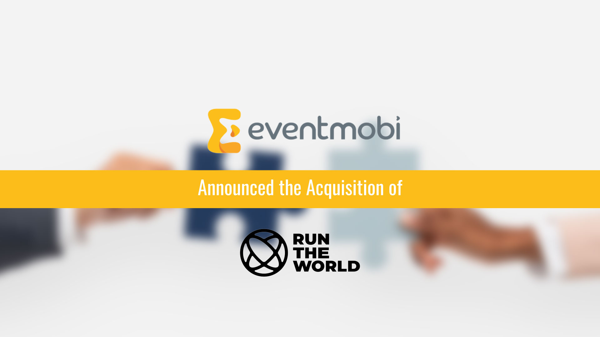 EventMobi Acquires Virtual Event Platform Run The World, Ignites Innovation in Future of Event Technology