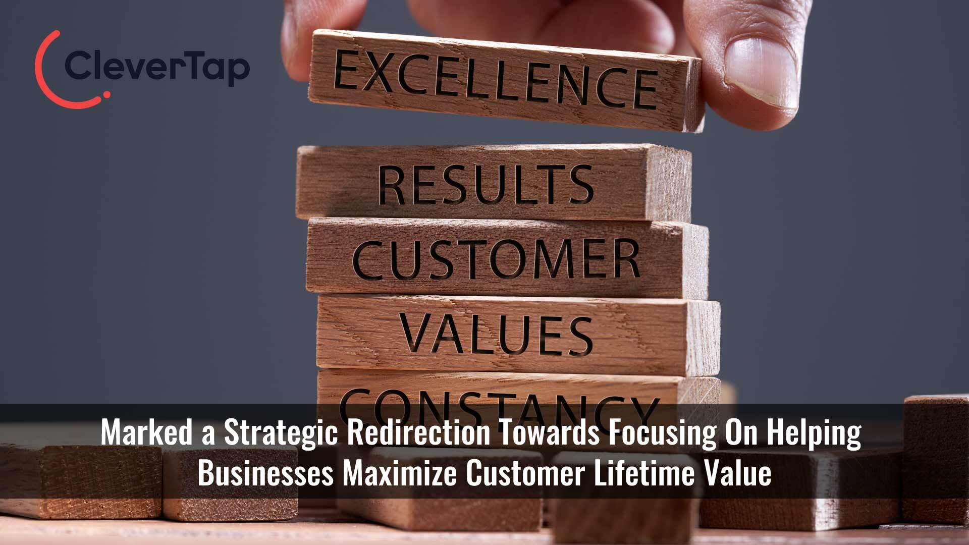 CleverTap gears up for the next stage of growth, focuses on maximizing customer lifetime value for businesses