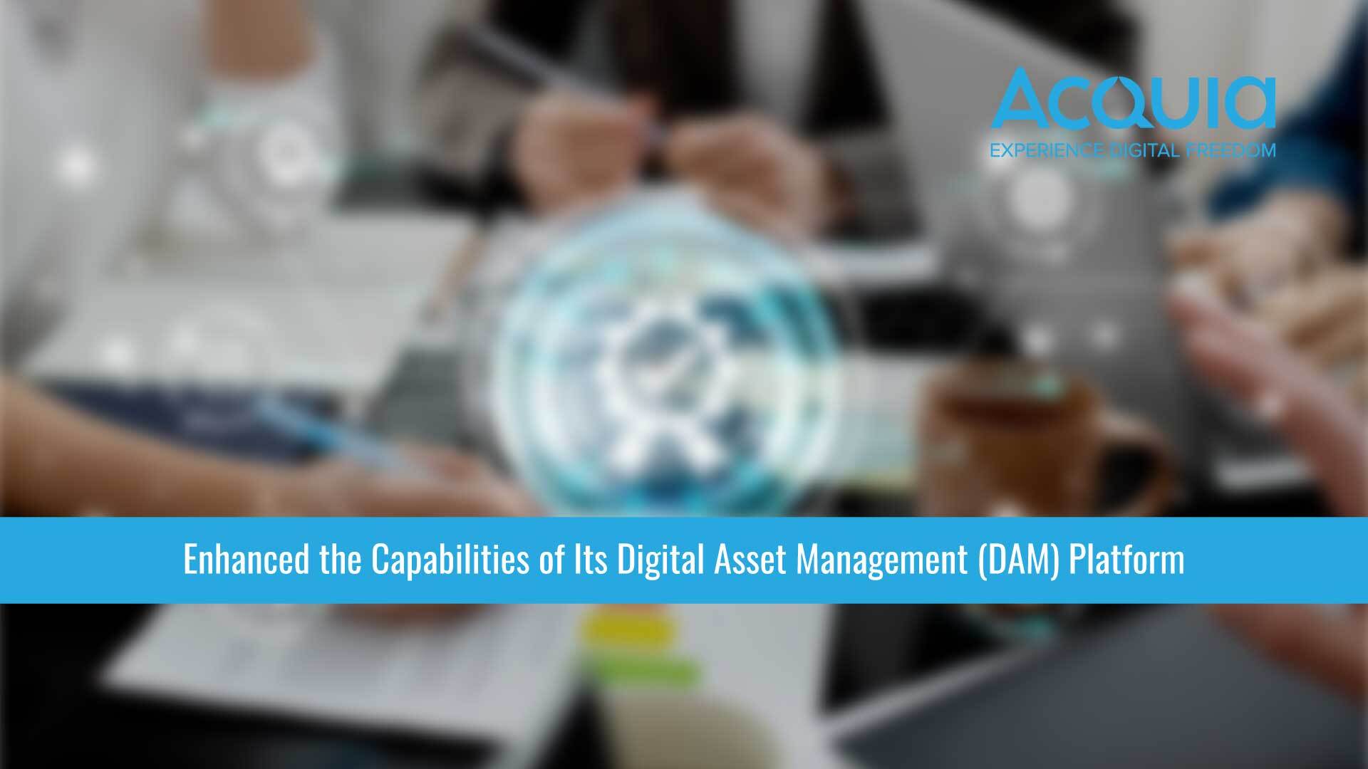 Acquia DAM Bolsters Search, Share, and Analytics Capabilities