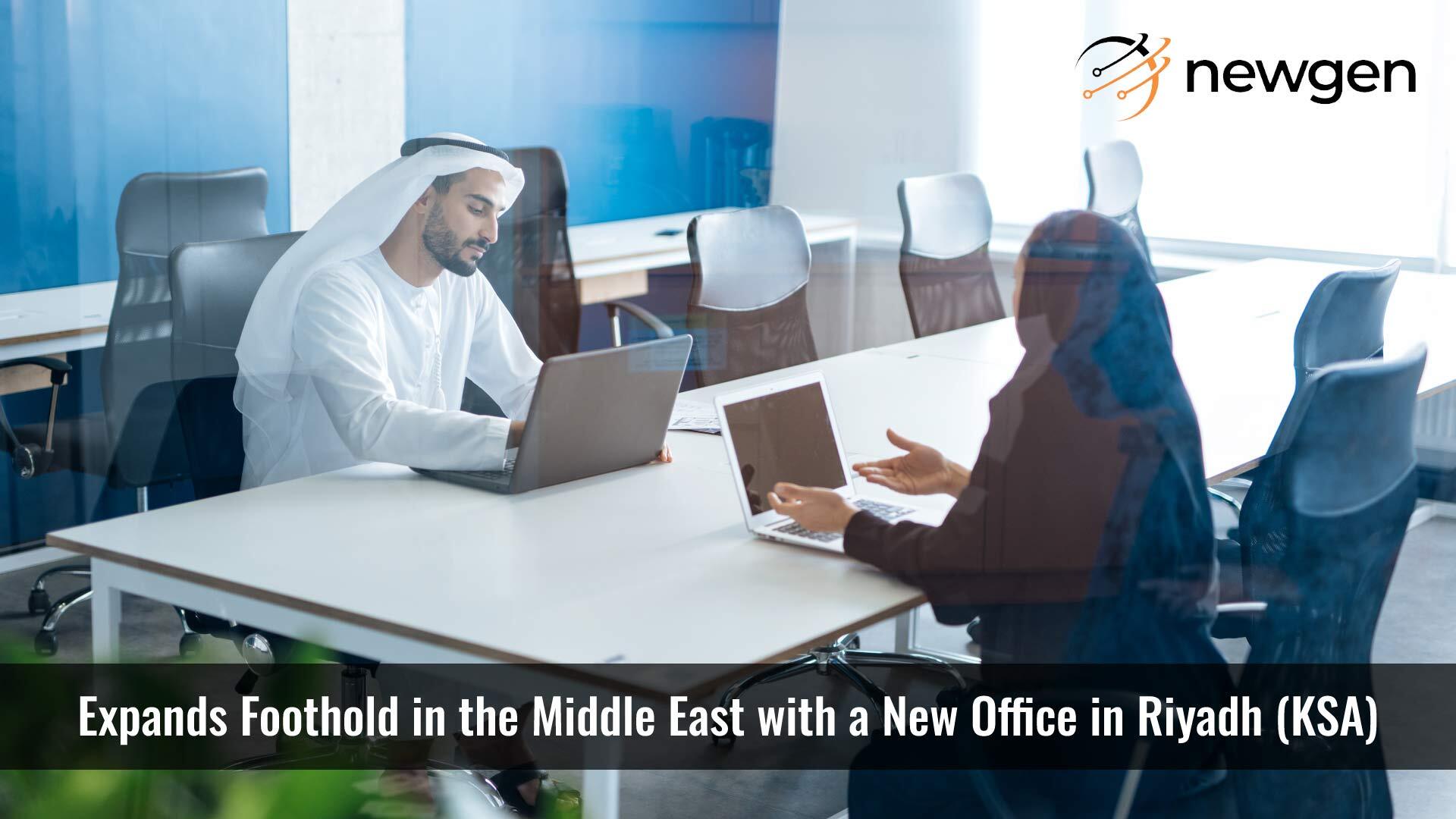 Newgen Software Expands Foothold in the Middle East with a New Office in Riyadh (KSA)