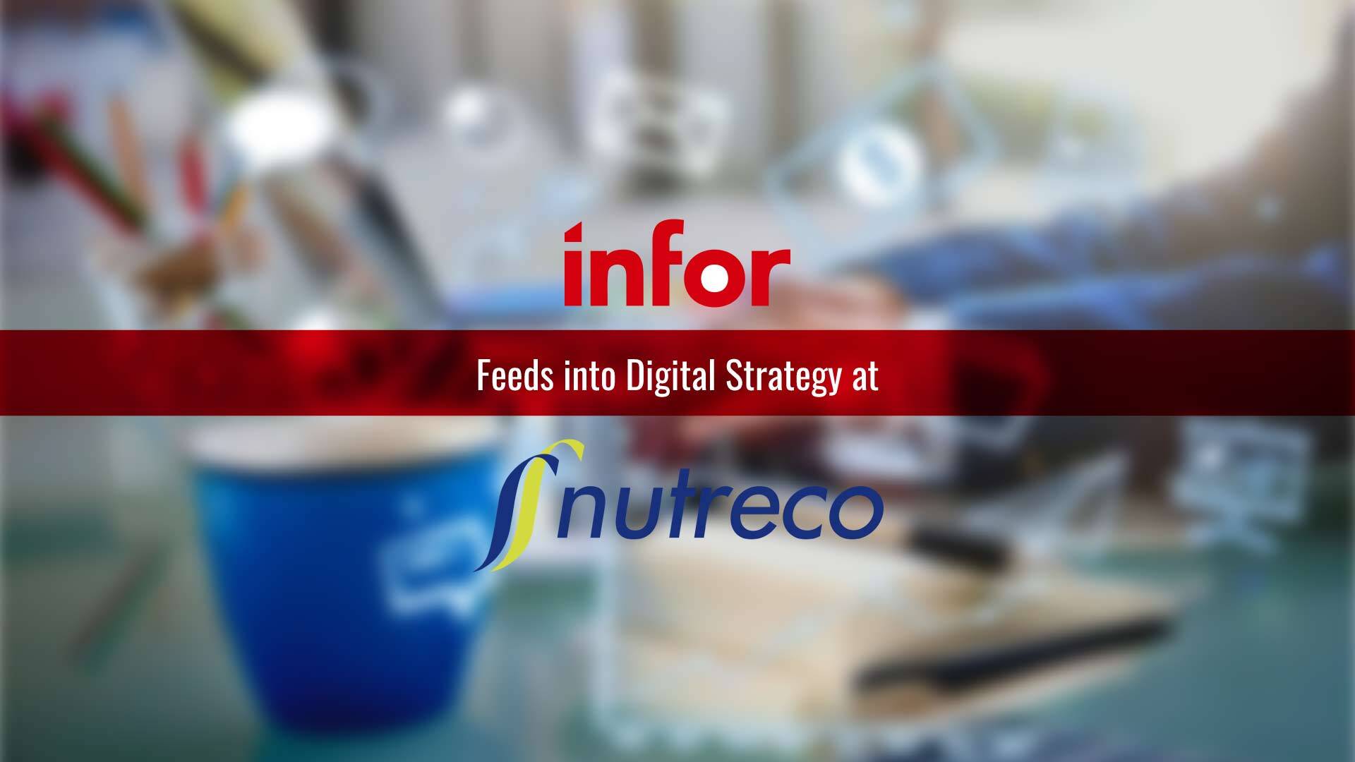 Infor Feeds into Digital Strategy at Nutreco