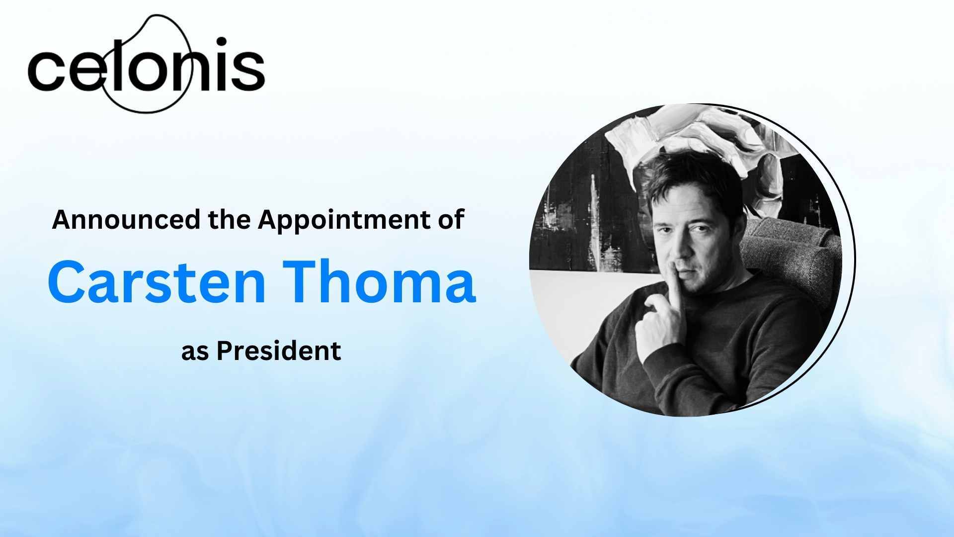 Celonis Appoints Carsten Thoma as President to Advance Innovation and Sustainable Growth