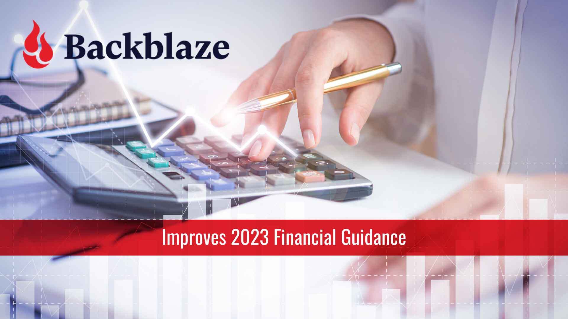 Backblaze Improves 2023 Financial Guidance