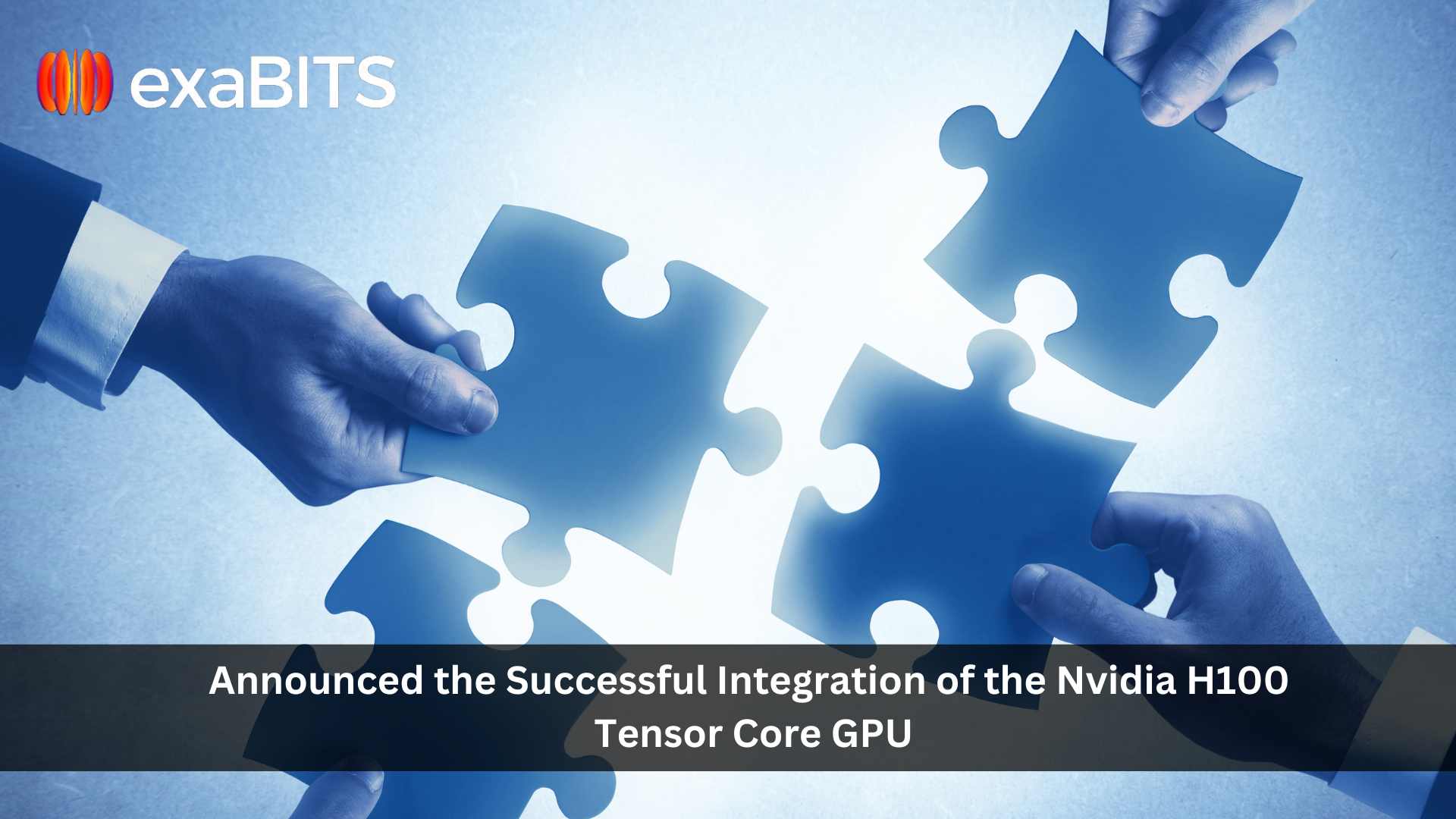 exaBITS Successfully Integrates NVIDIA H100 to Provide High-Performance AI Services to Enterprises