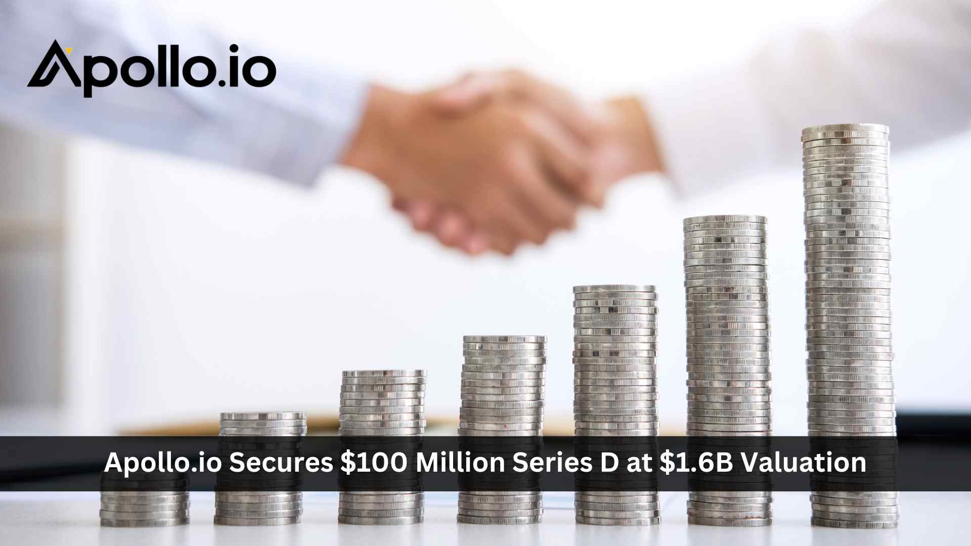 Apollo.io Secures $100 Million Series D at $1.6B Valuation to Make World-Class Go-To-Market Accessible to All