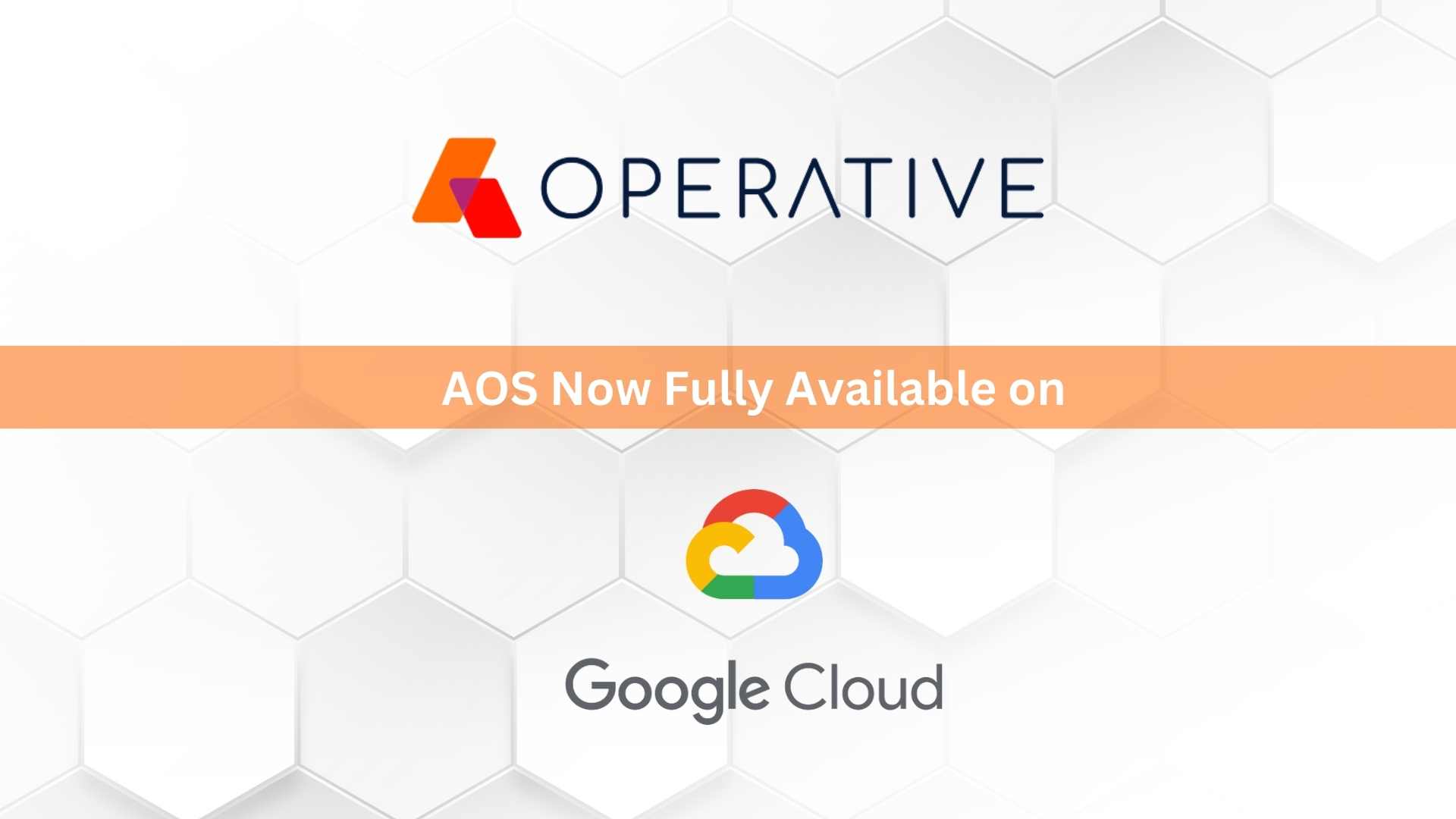 Operative AOS Now Fully Available on Google Cloud
