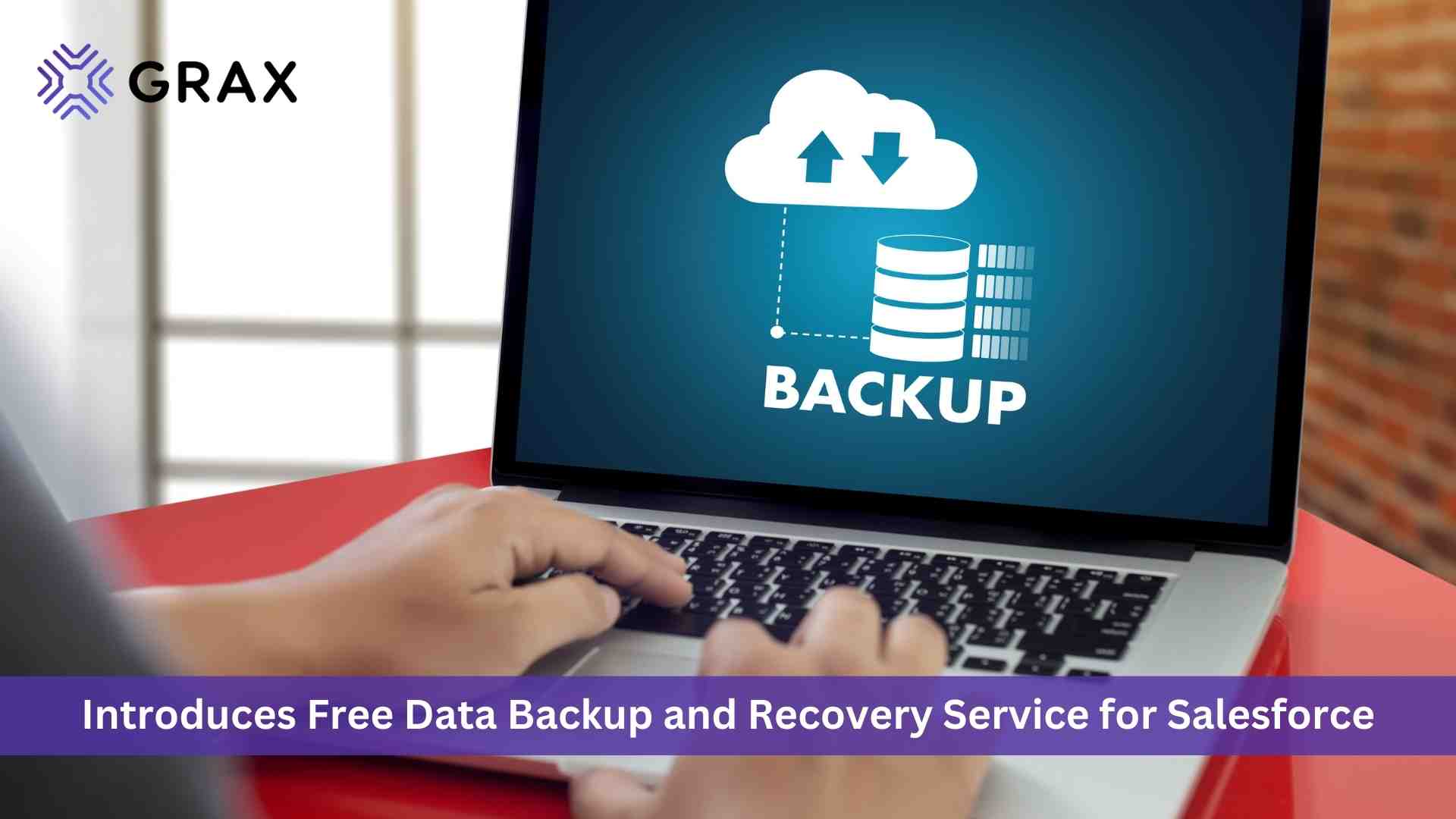 GRAX Introduces Free Data Backup and Recovery Service for Salesforce