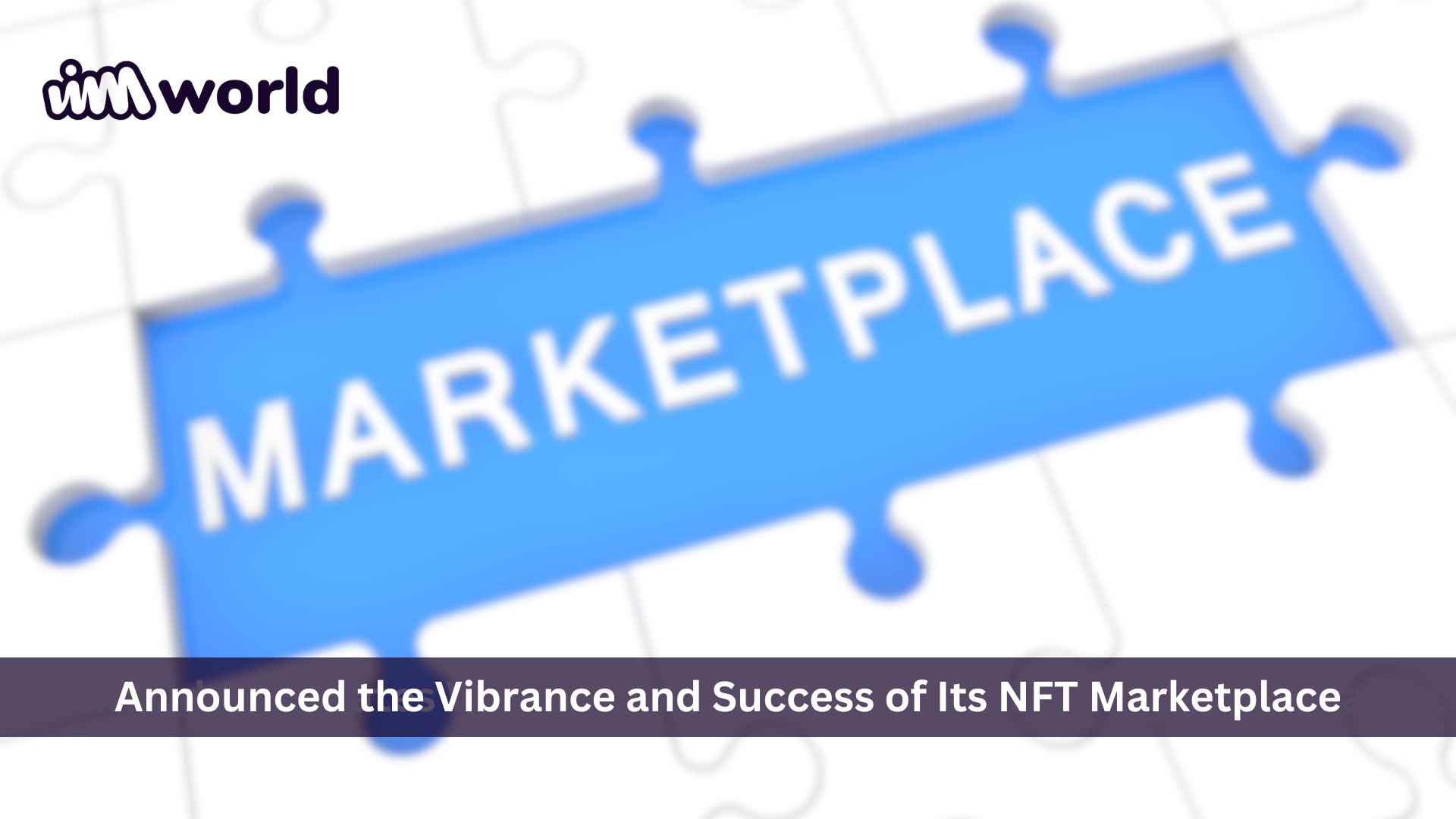 VIMworld Celebrates Vibrant Marketplace Growth During Down Market