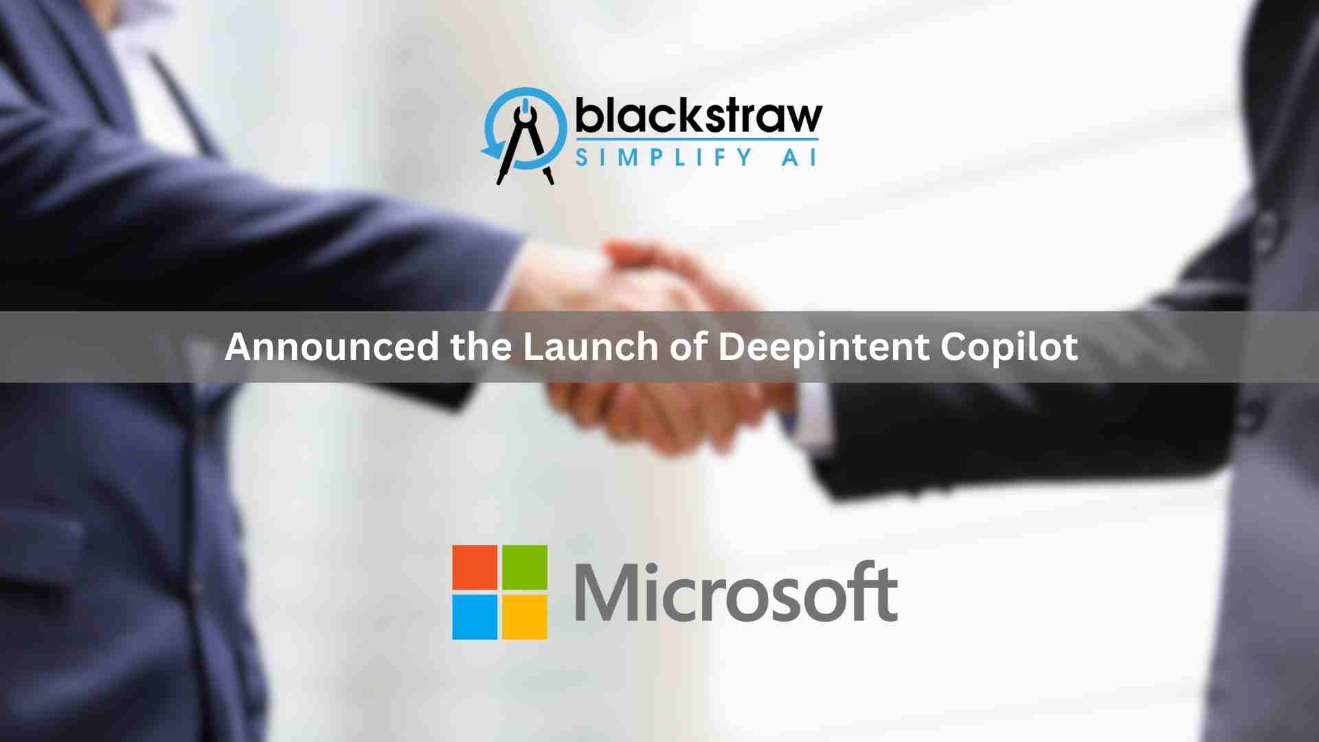 Blackstraw Announces Partnership with Microsoft to Help Drive Enterprise-wide AI Adoption