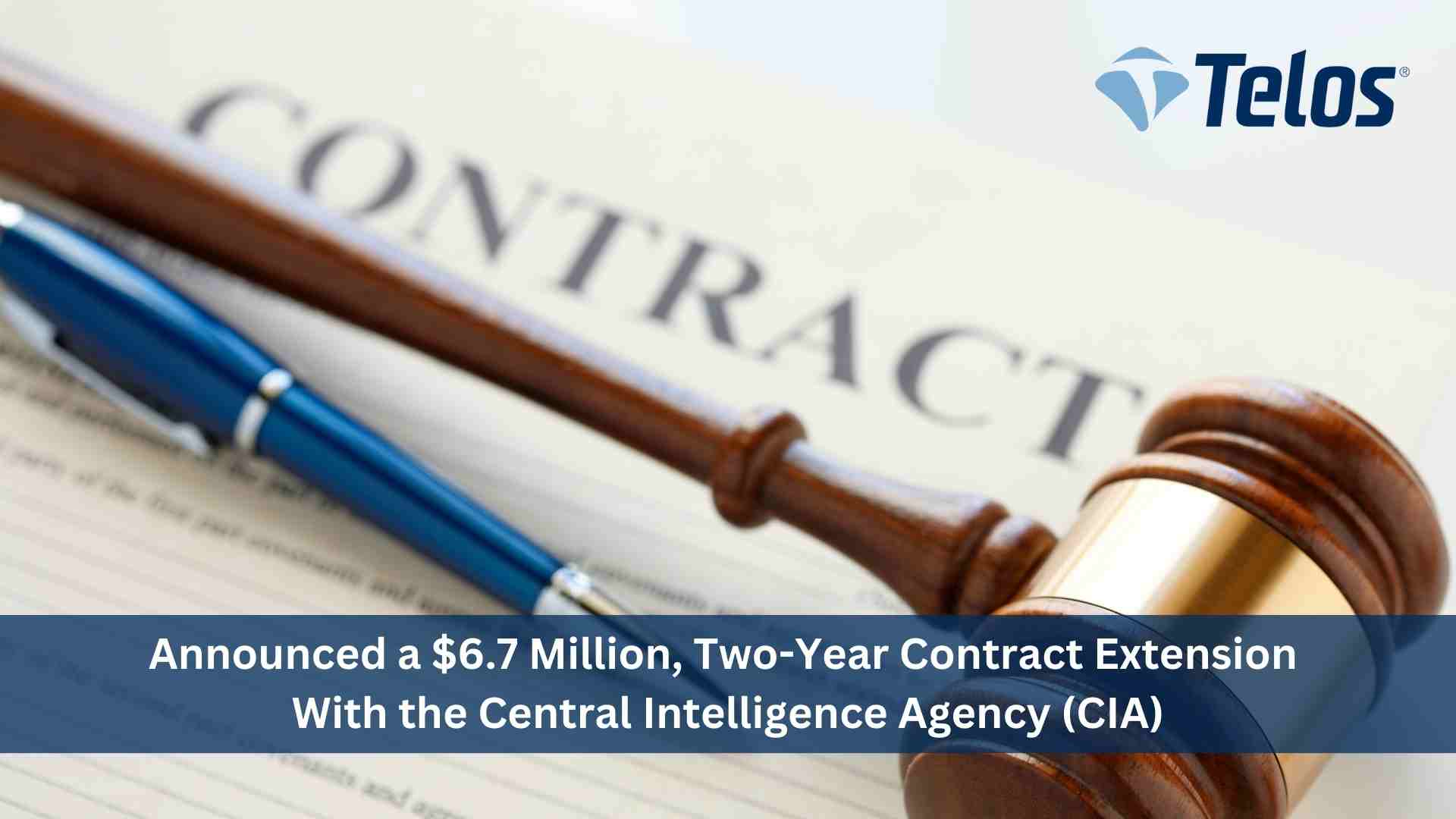 Telos Corporation Awarded Contract Extension with Central Intelligence Agency
