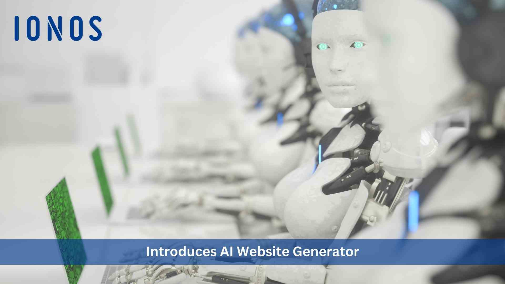 IONOS Introduces AI Website Generator for MyWebsite Now Enabling Professional Website Development in Seconds