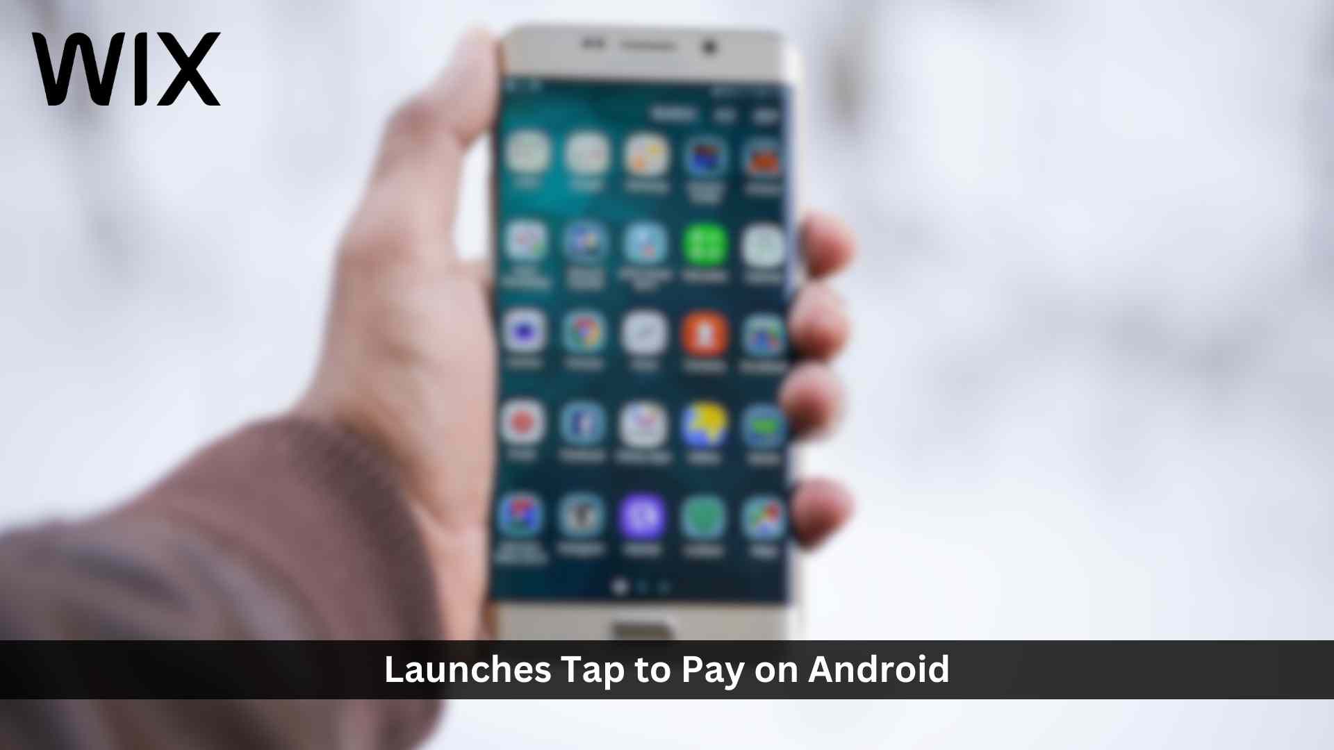 Wix Launches Tap to Pay on Android to Make In-Person Commerce Easier for U.S. Merchants with Stripe