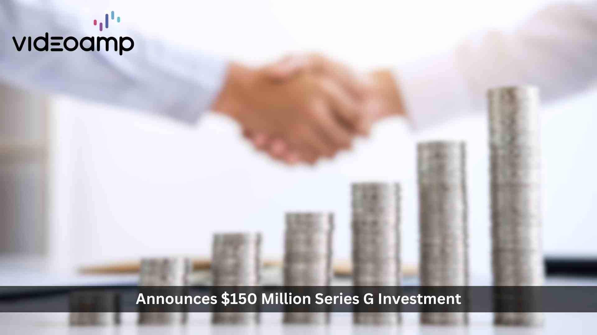 VideoAmp Announces $150 Million Series G Investment Led by Vista Credit Partners