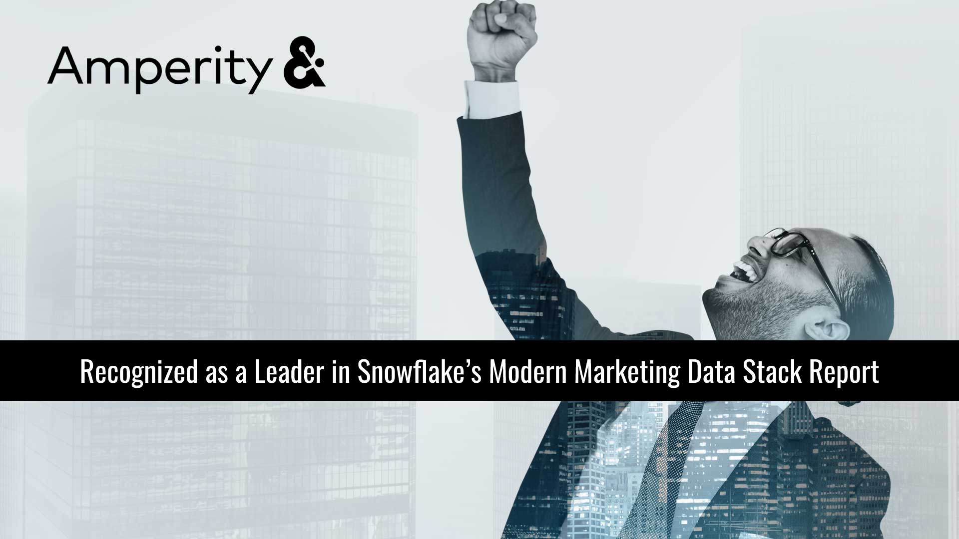 Amperity Recognized as a Leader in Snowflake’s Modern Marketing Data Stack Report